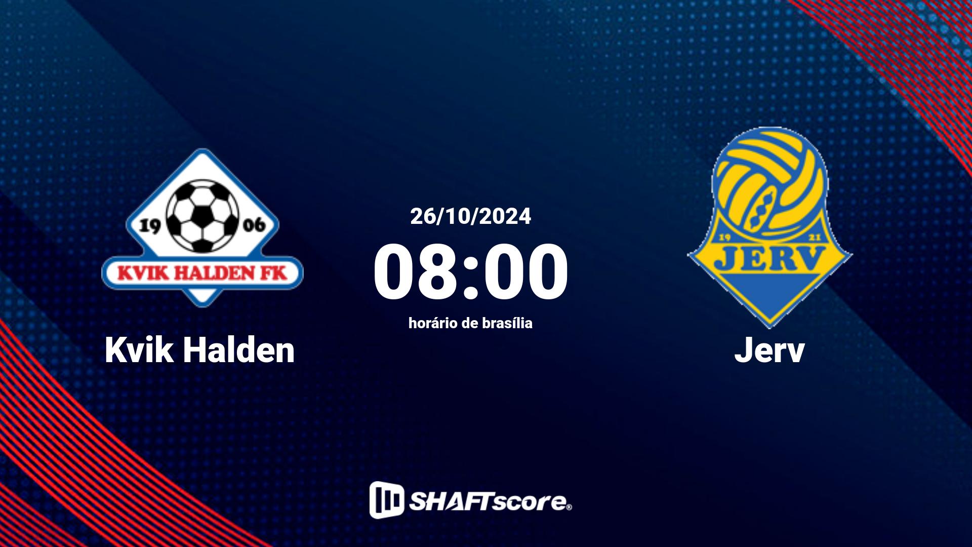 Estatísticas do jogo Kvik Halden vs Jerv 26.10 08:00