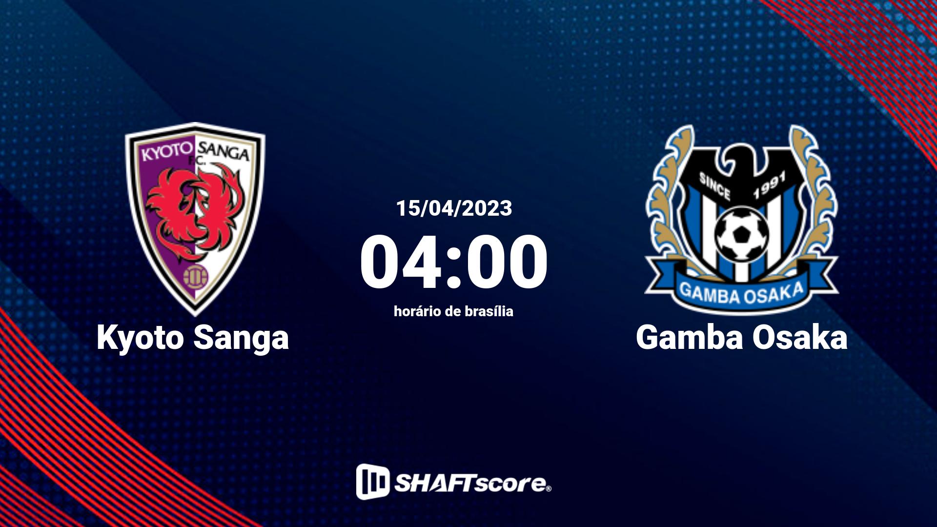 Estatísticas do jogo Kyoto Sanga vs Gamba Osaka 15.04 04:00