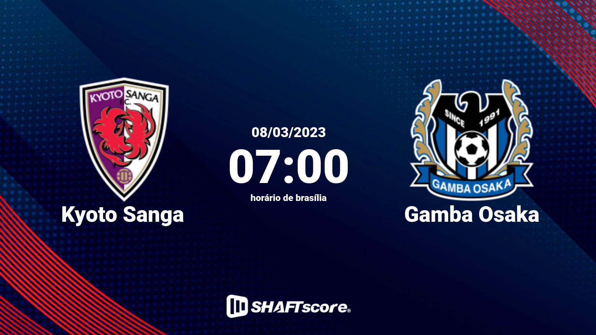 Estatísticas do jogo Kyoto Sanga vs Gamba Osaka 08.03 07:00