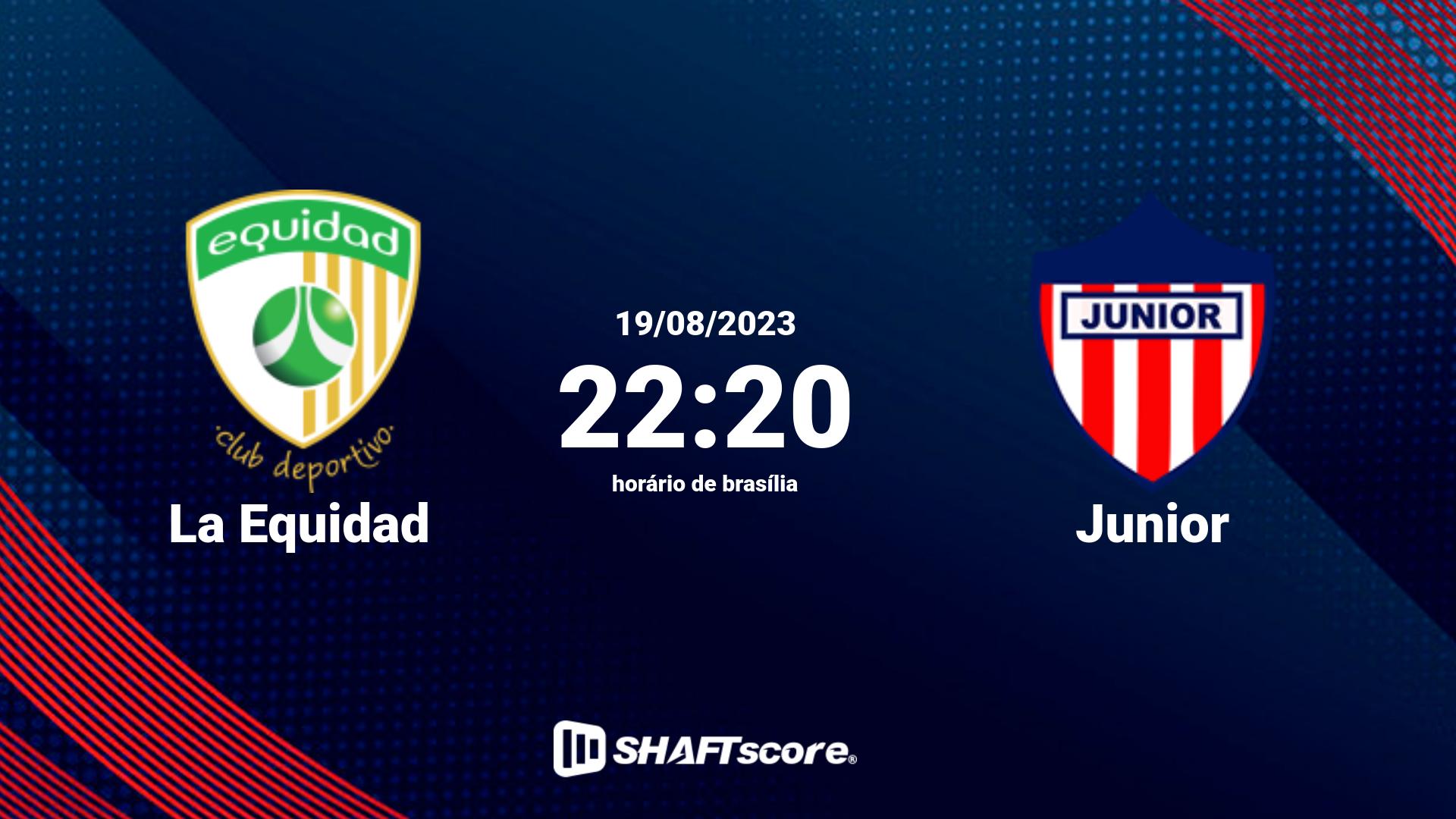 Estatísticas do jogo La Equidad vs Junior 19.08 22:20