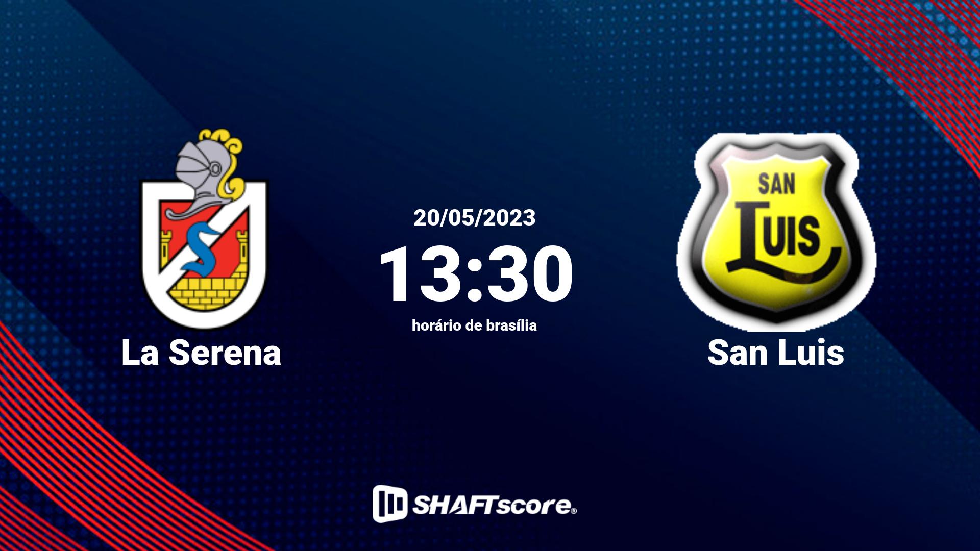 Estatísticas do jogo La Serena vs San Luis 20.05 13:30