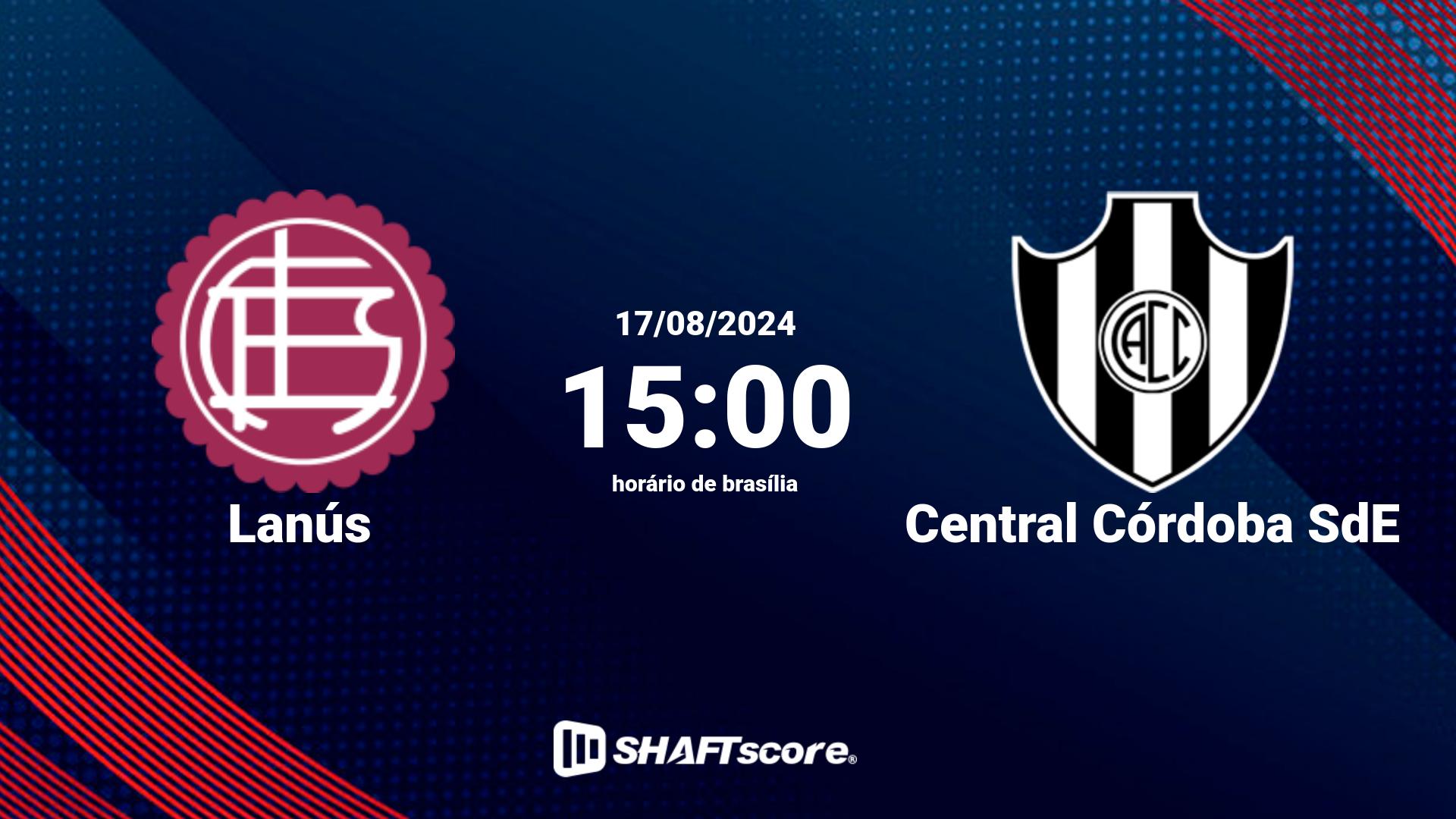 Estatísticas do jogo Lanús vs Central Córdoba SdE 17.08 15:00