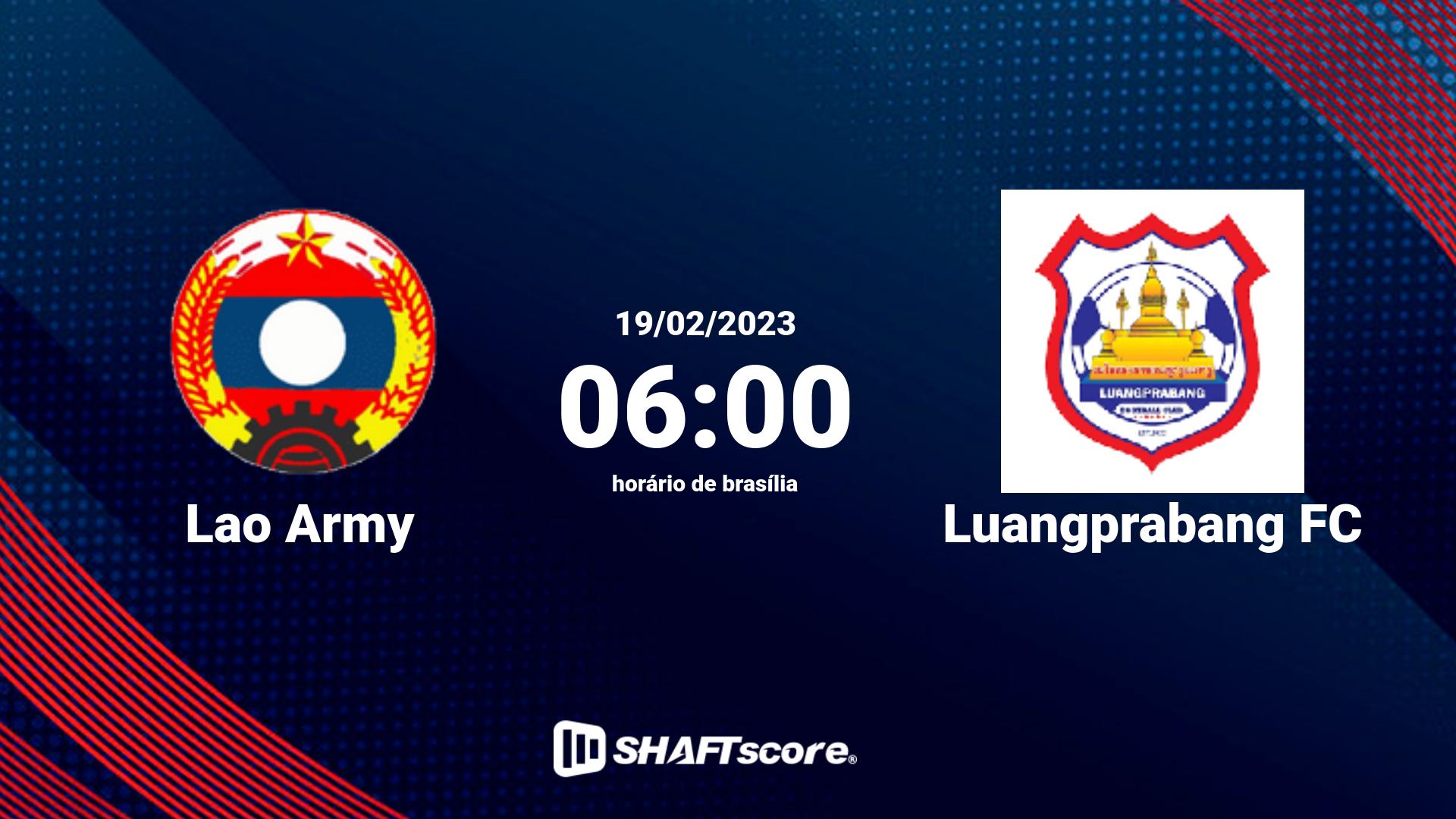 Estatísticas do jogo Lao Army vs Luangprabang FC 19.02 06:00