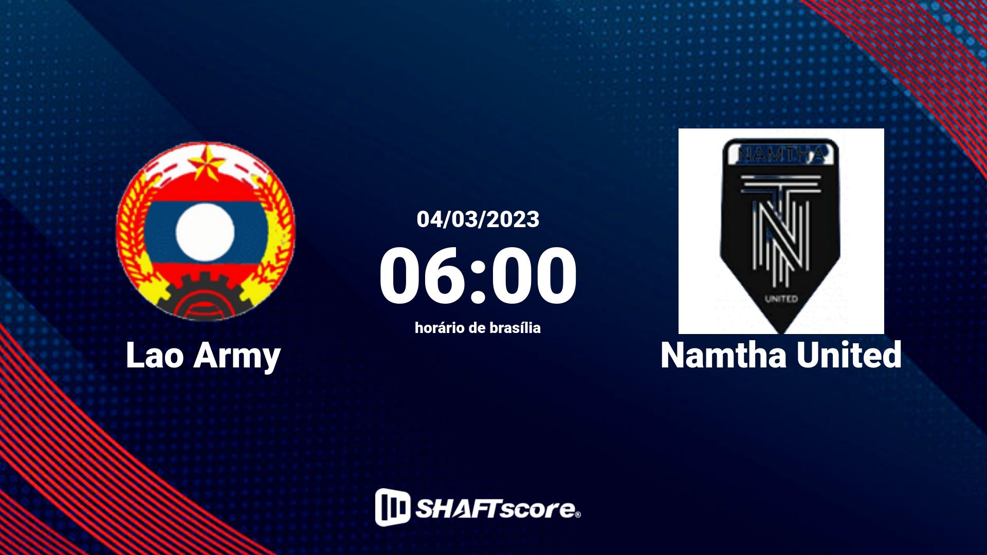 Estatísticas do jogo Lao Army vs Namtha United 04.03 06:00