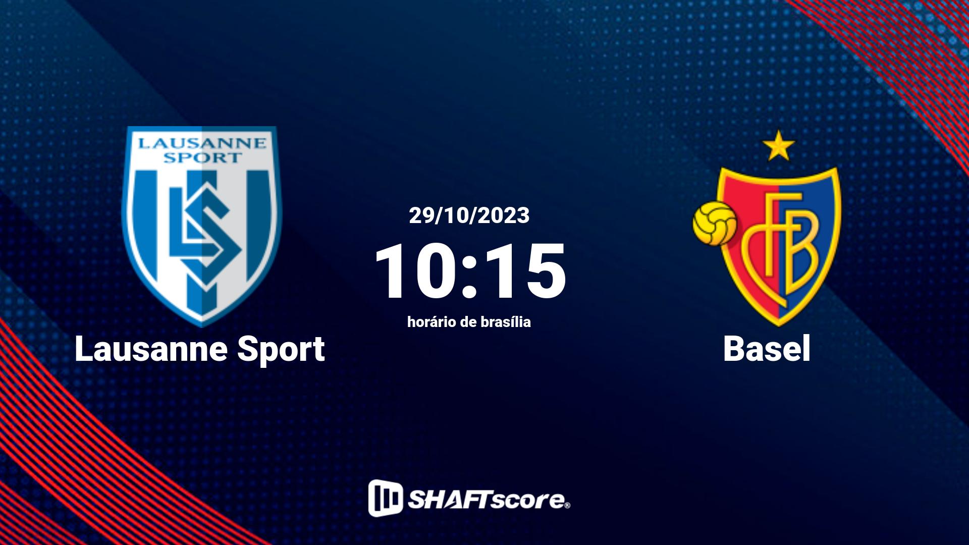 Estatísticas do jogo Lausanne Sport vs Basel 29.10 10:15