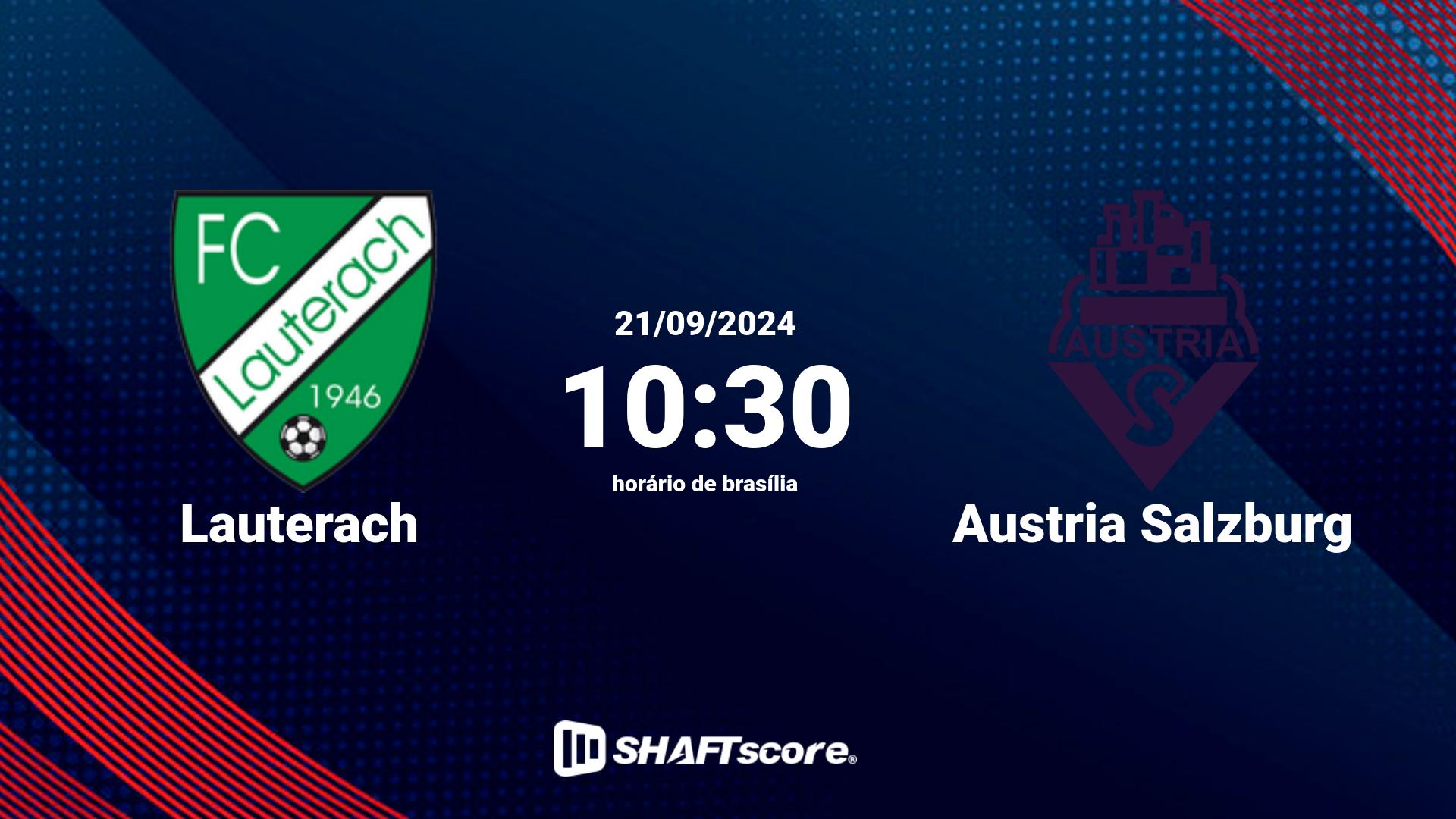 Estatísticas do jogo Lauterach vs Austria Salzburg 21.09 10:30