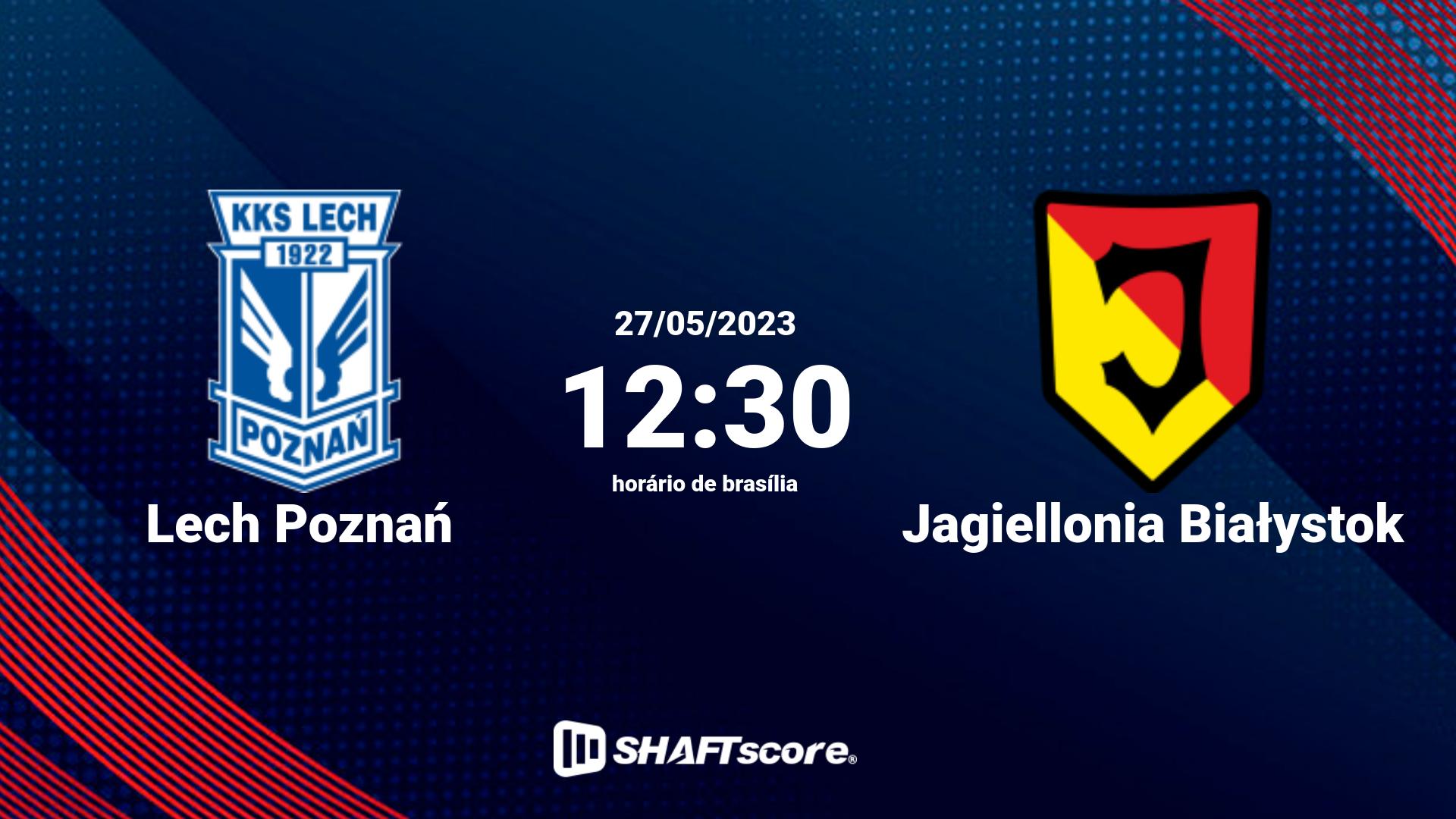 Estatísticas do jogo Lech Poznań vs Jagiellonia Białystok 27.05 12:30