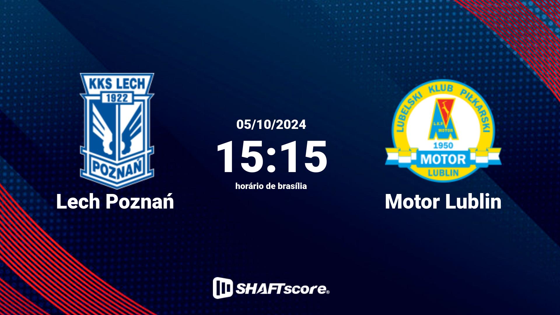 Estatísticas do jogo Lech Poznań vs Motor Lublin 05.10 15:15