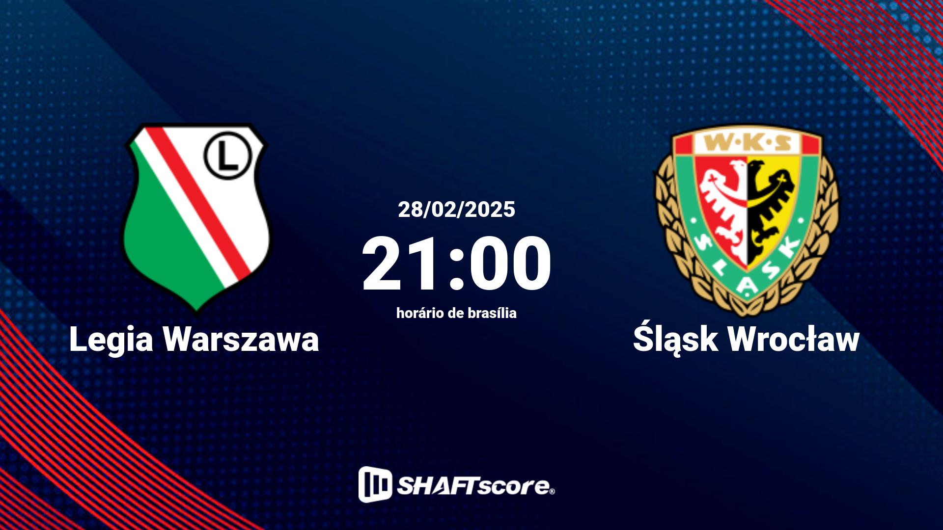 Estatísticas do jogo Legia Warszawa vs Śląsk Wrocław 28.02 21:00