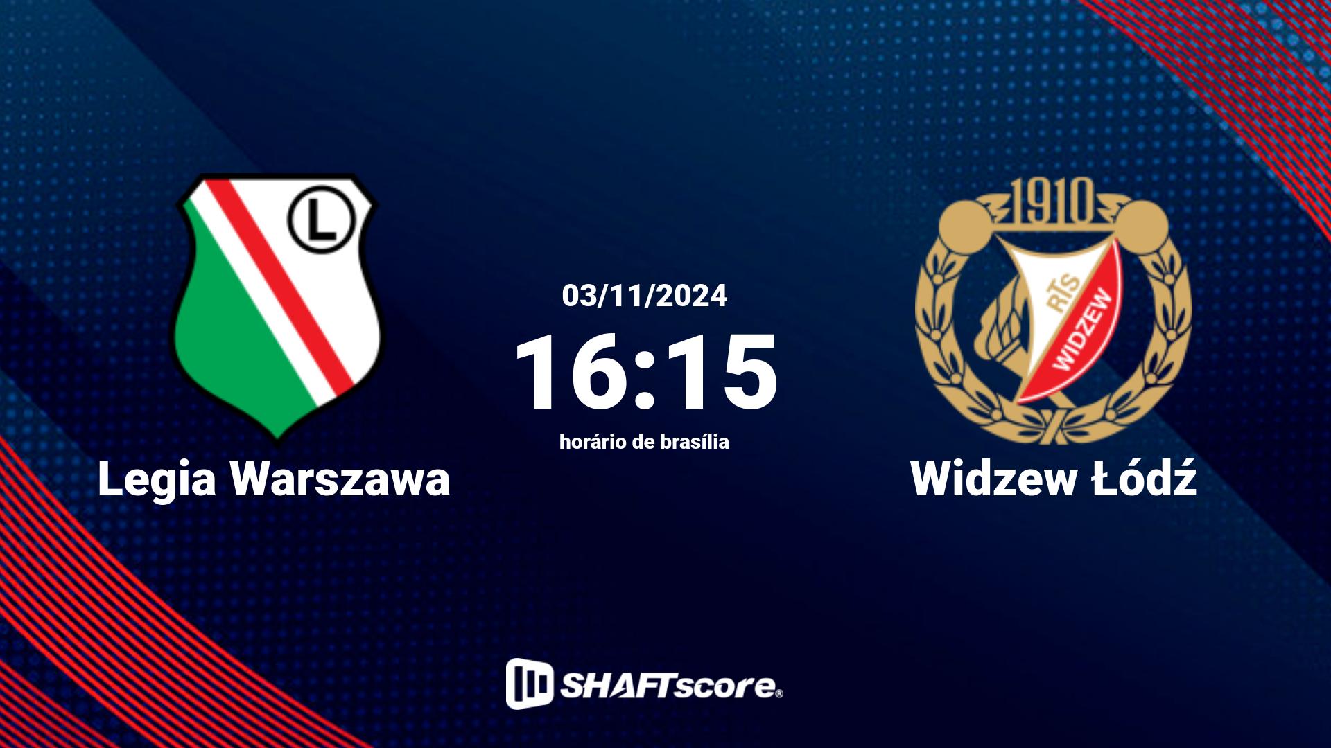 Estatísticas do jogo Legia Warszawa vs Widzew Łódź 03.11 16:15