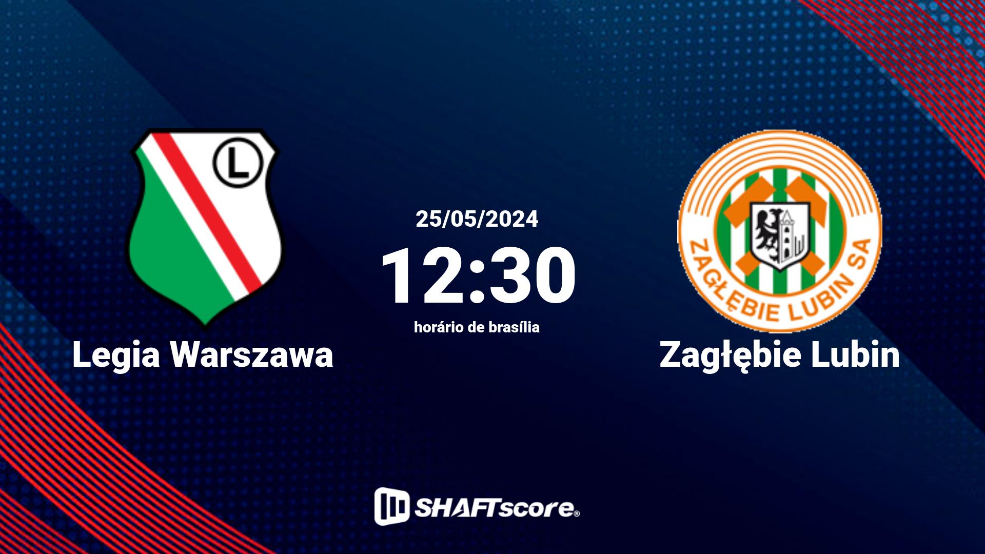 Estatísticas do jogo Legia Warszawa vs Zagłębie Lubin 25.05 12:30