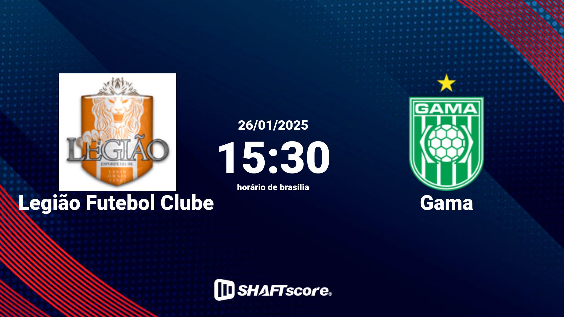 Estatísticas do jogo Legião Futebol Clube vs Gama 26.01 15:30