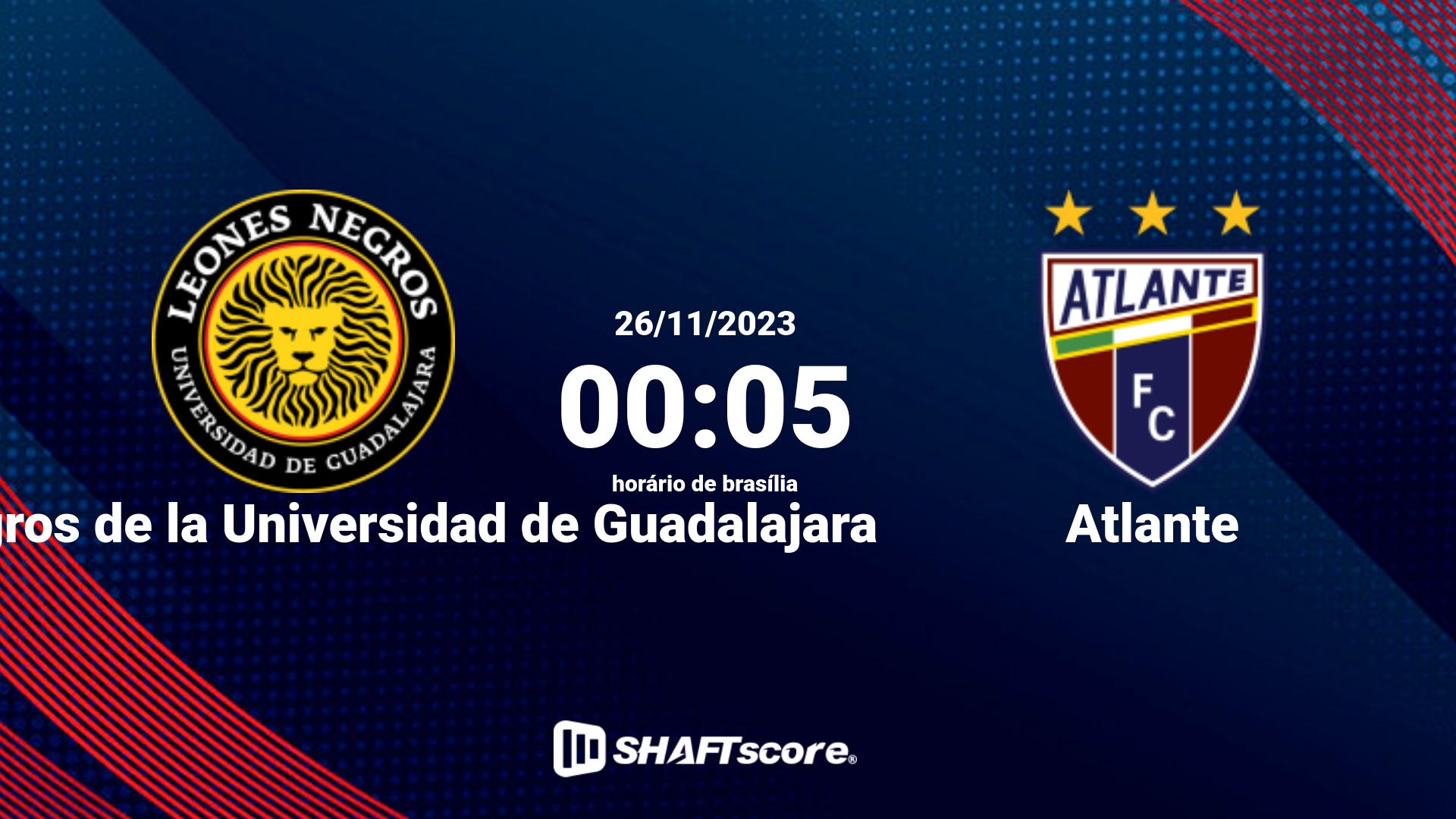 Estatísticas do jogo Leones Negros de la Universidad de Guadalajara vs Atlante 26.11 00:05