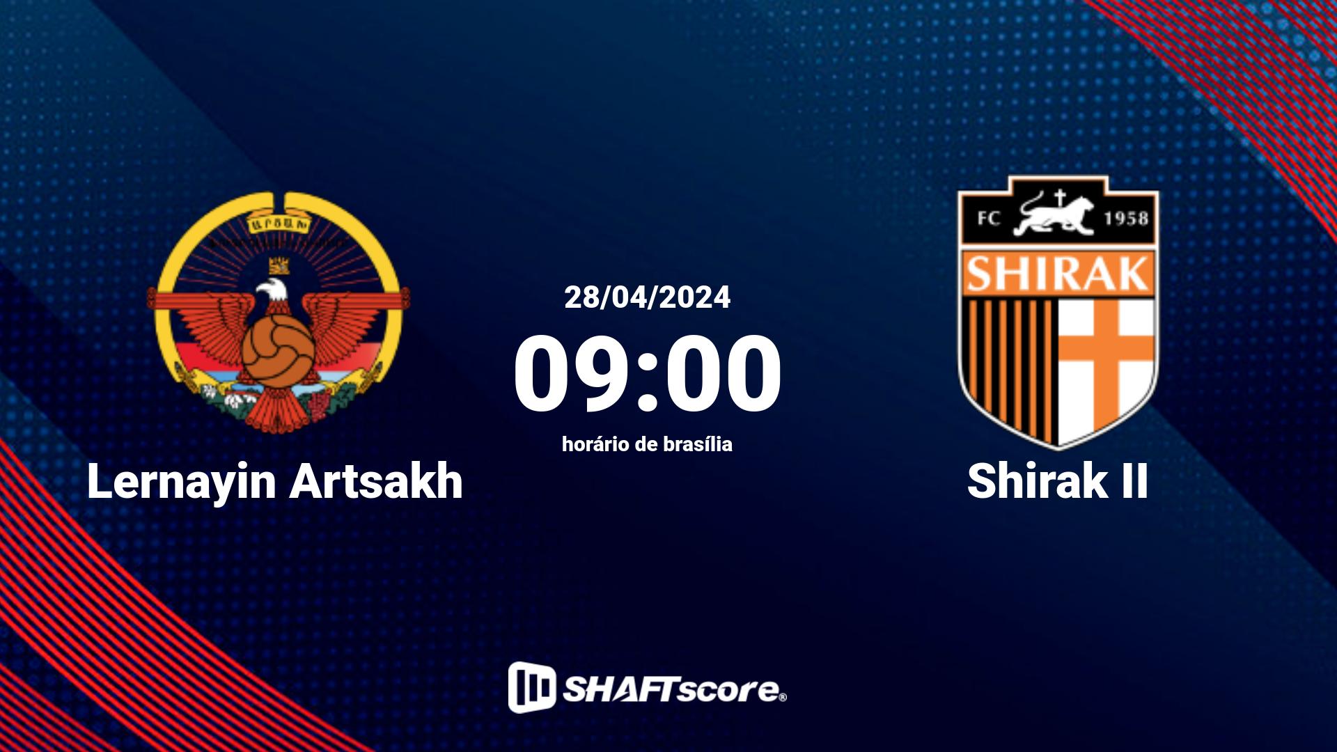 Estatísticas do jogo Lernayin Artsakh vs Shirak II 28.04 09:00