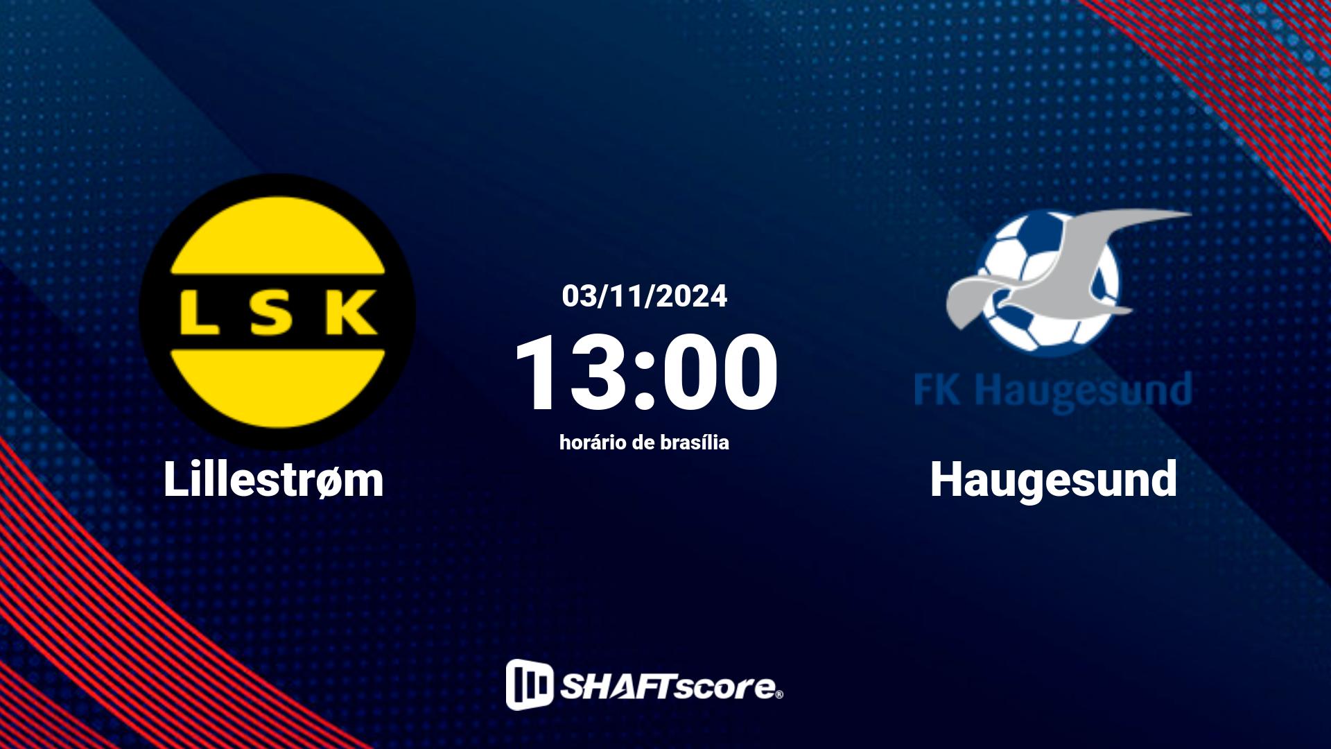 Estatísticas do jogo Lillestrøm vs Haugesund 03.11 13:00