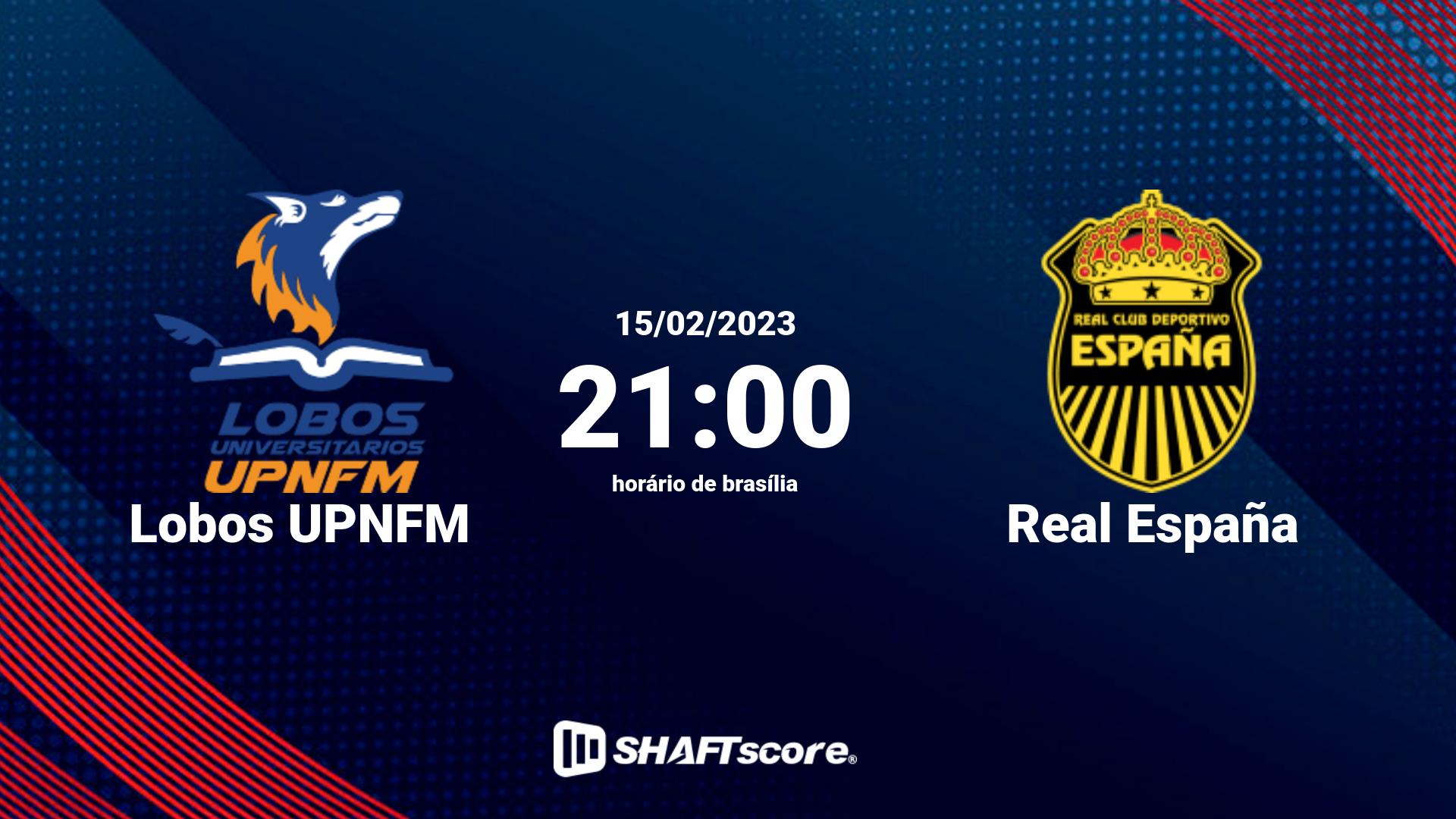 Estatísticas do jogo Lobos UPNFM vs Real España 15.02 21:00