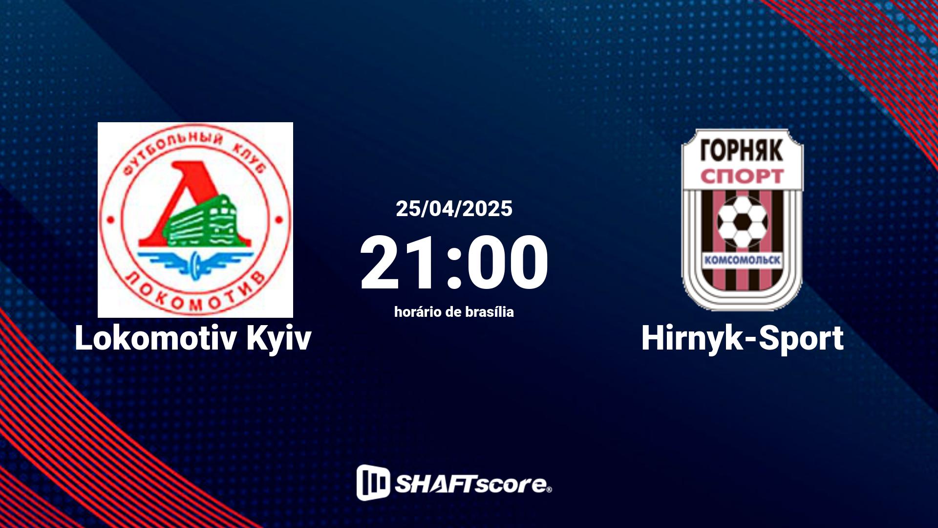 Estatísticas do jogo Lokomotiv Kyiv vs Hirnyk-Sport 25.04 21:00