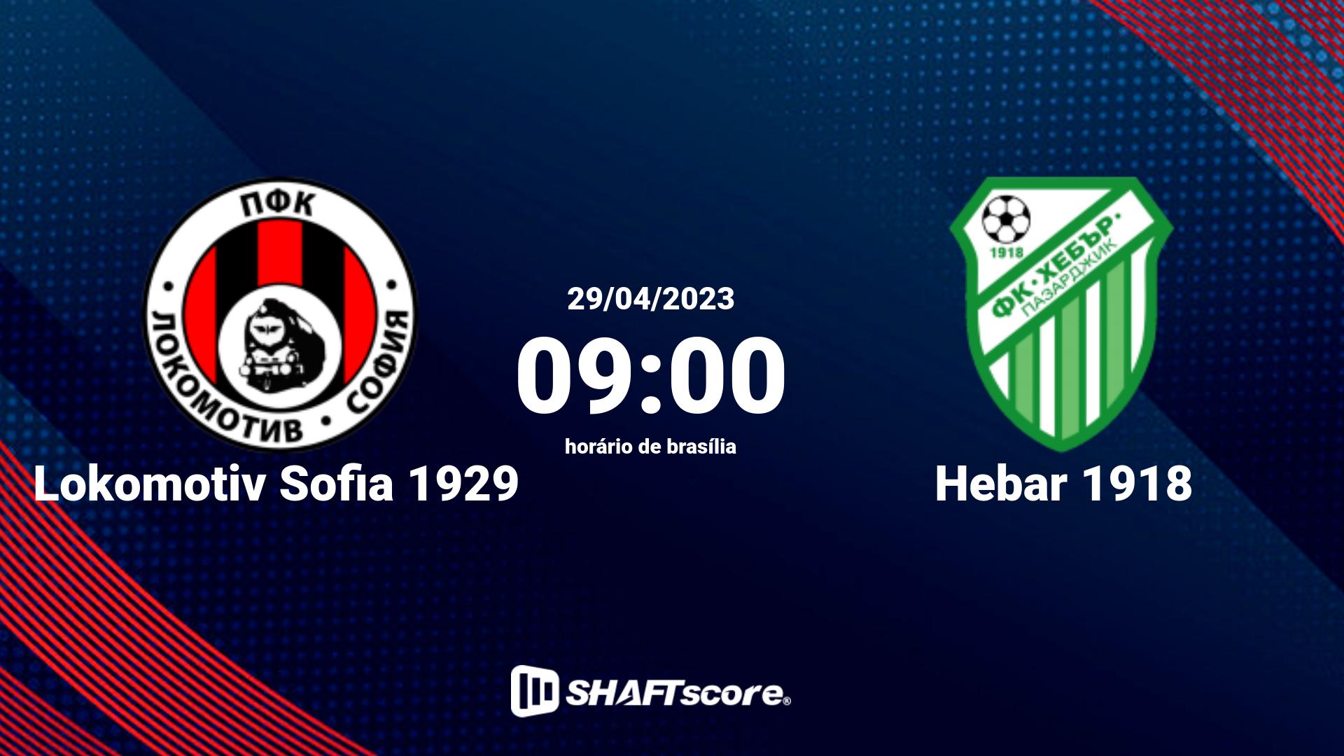 Estatísticas do jogo Lokomotiv Sofia 1929 vs Hebar 1918 29.04 09:00