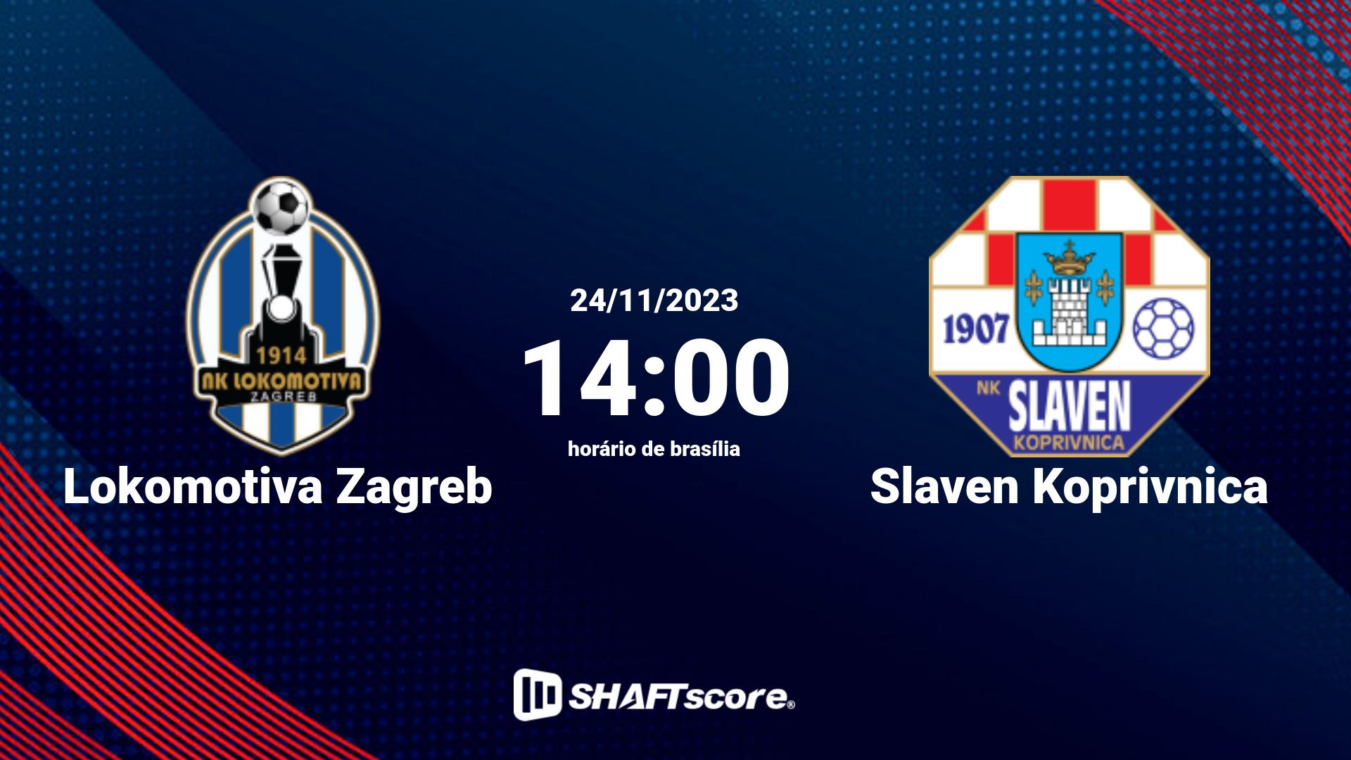 Estatísticas do jogo Lokomotiva Zagreb vs Slaven Koprivnica 24.11 14:00