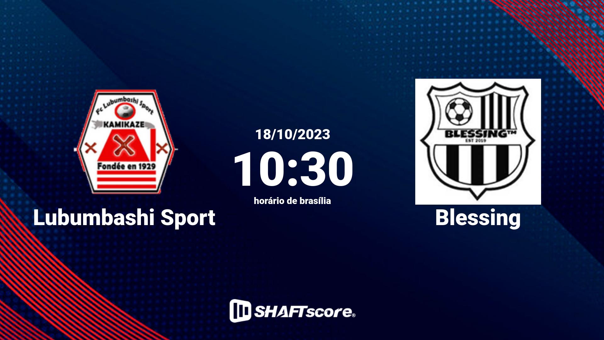 Estatísticas do jogo Lubumbashi Sport vs Blessing 18.10 10:30