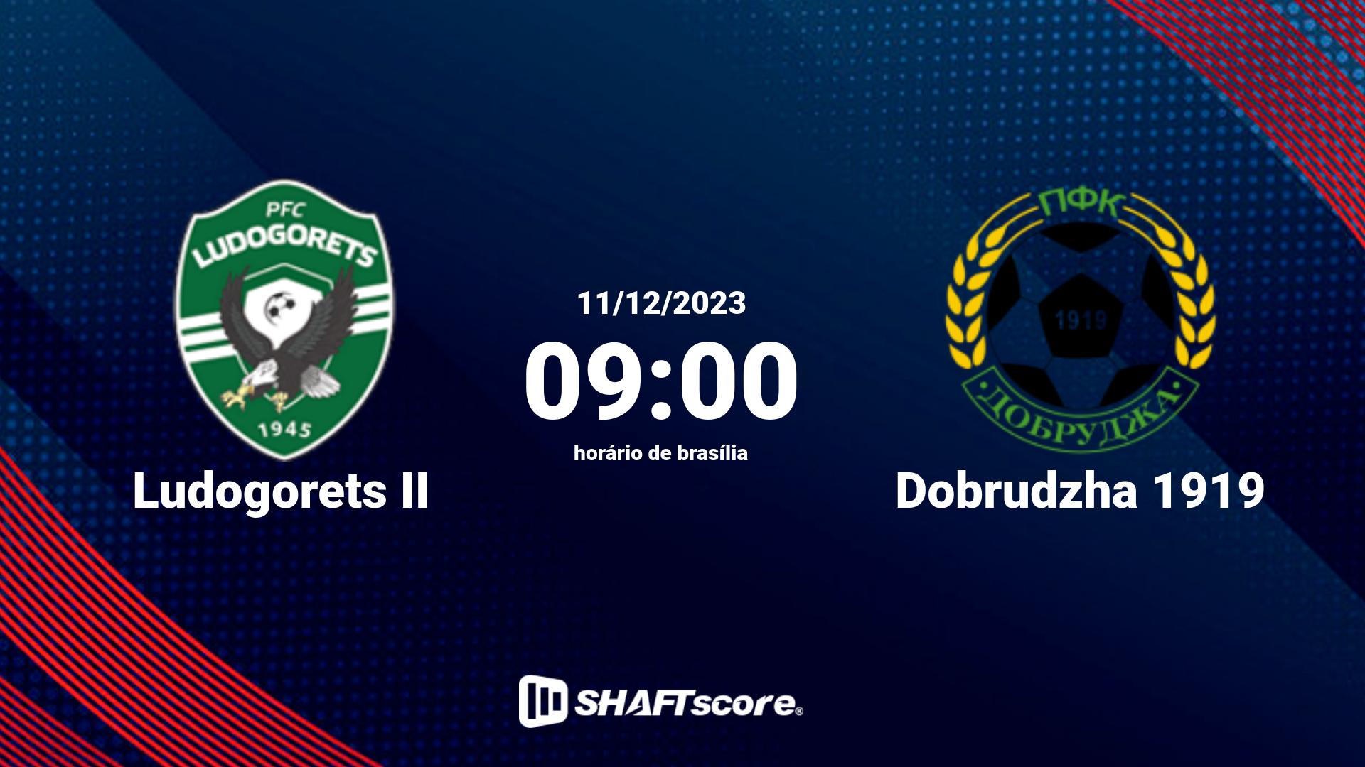 Estatísticas do jogo Ludogorets II vs Dobrudzha 1919 11.12 09:00