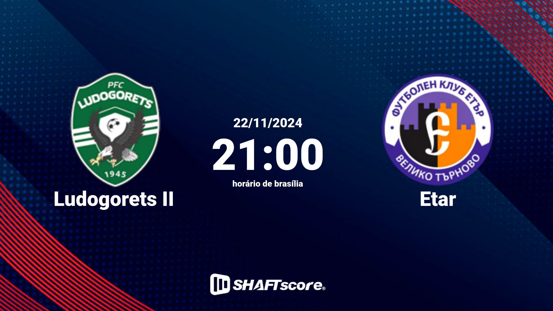 Estatísticas do jogo Ludogorets II vs Etar 22.11 21:00