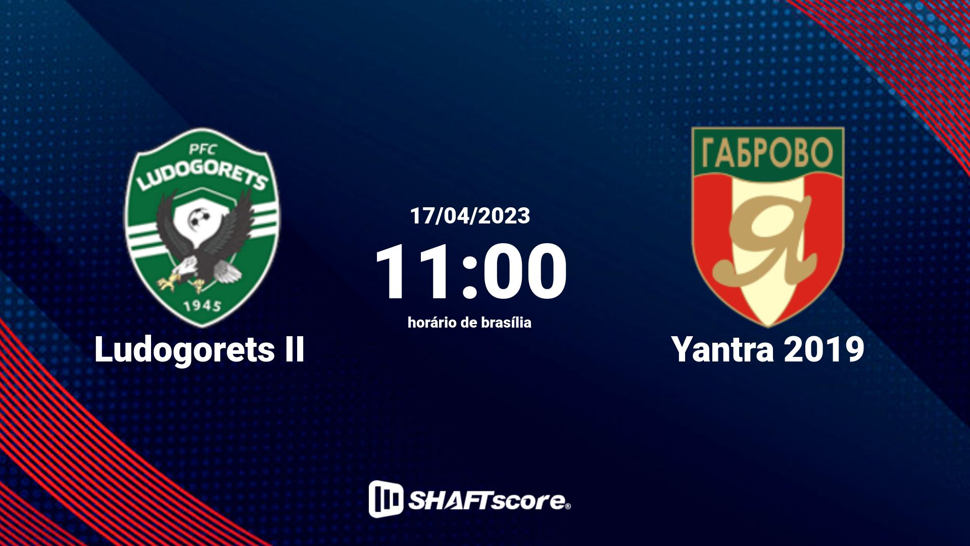 Estatísticas do jogo Ludogorets II vs Yantra 2019 17.04 11:00