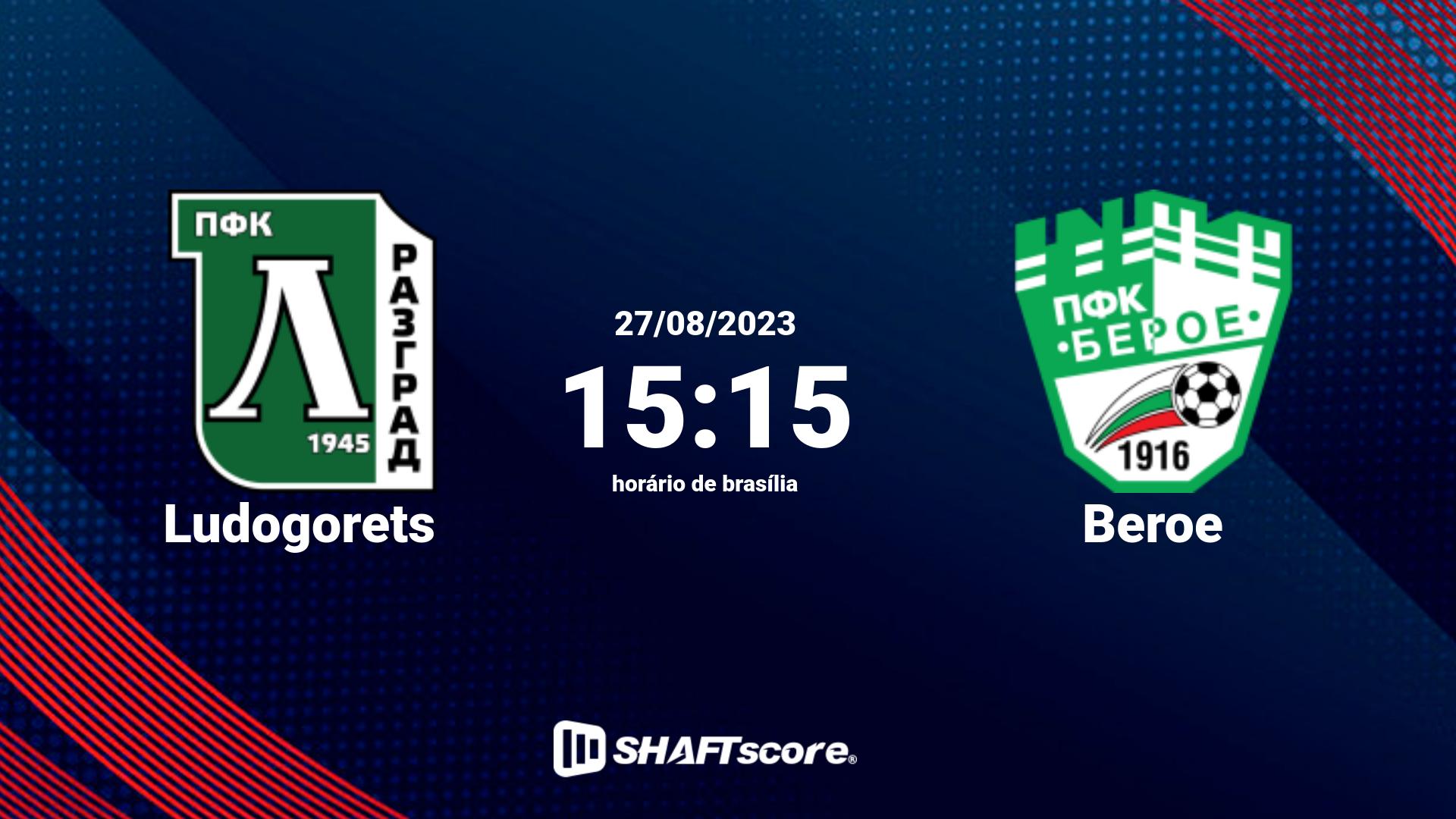 Estatísticas do jogo Ludogorets vs Beroe 27.08 15:15