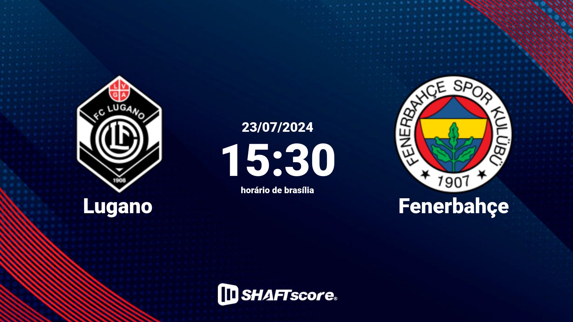 Estatísticas do jogo Lugano vs Fenerbahçe 23.07 15:30