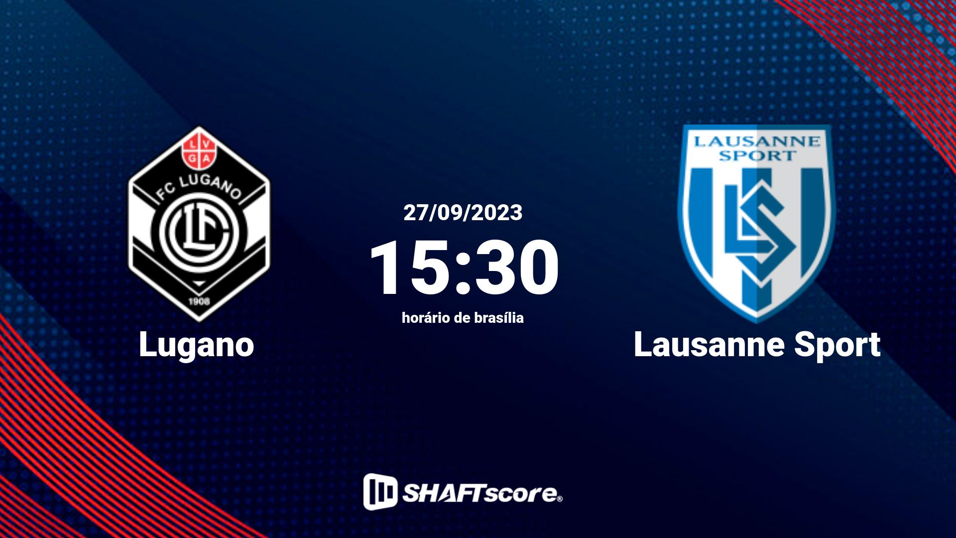 Estatísticas do jogo Lugano vs Lausanne Sport 27.09 15:30