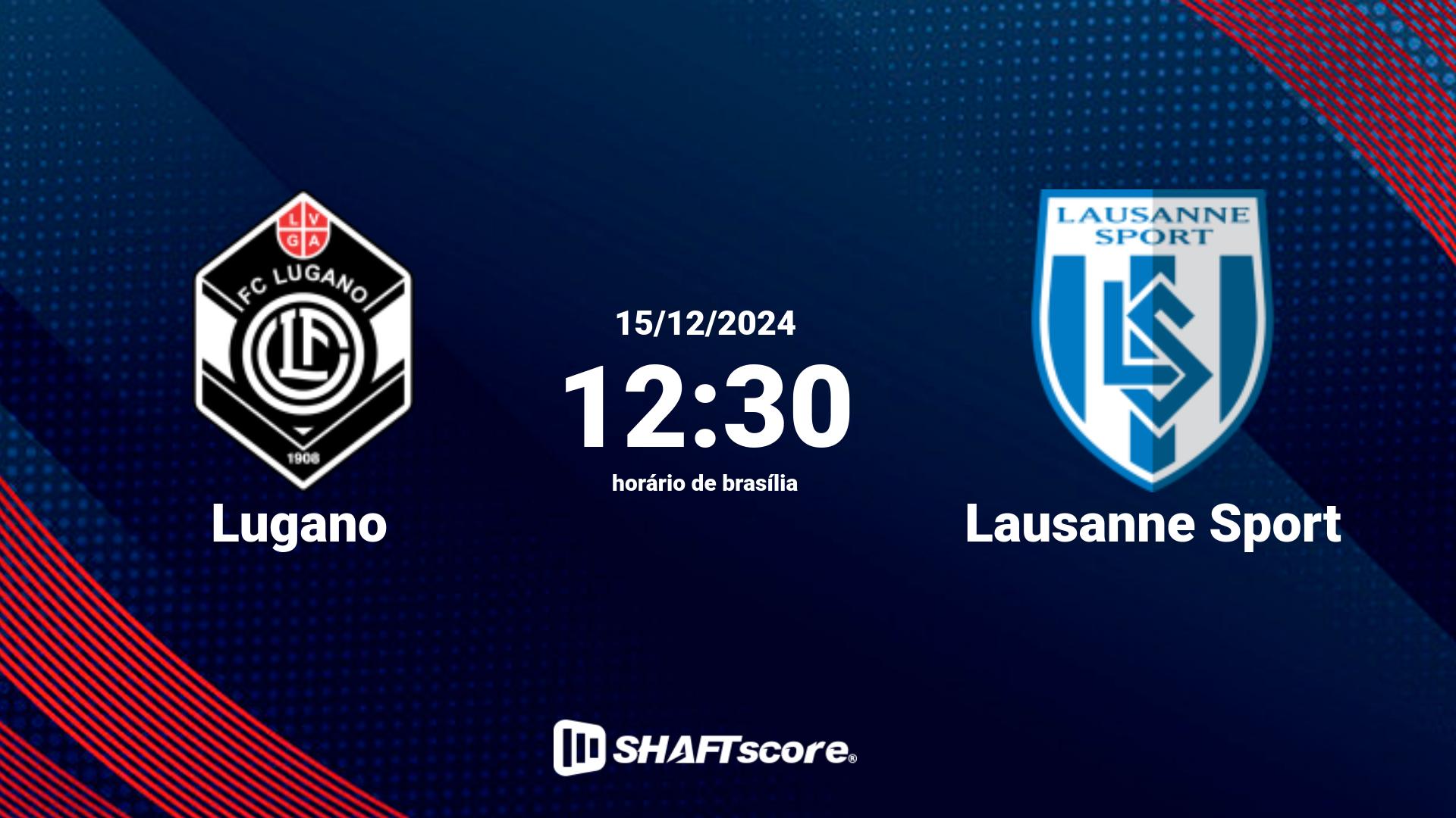 Estatísticas do jogo Lugano vs Lausanne Sport 15.12 12:30