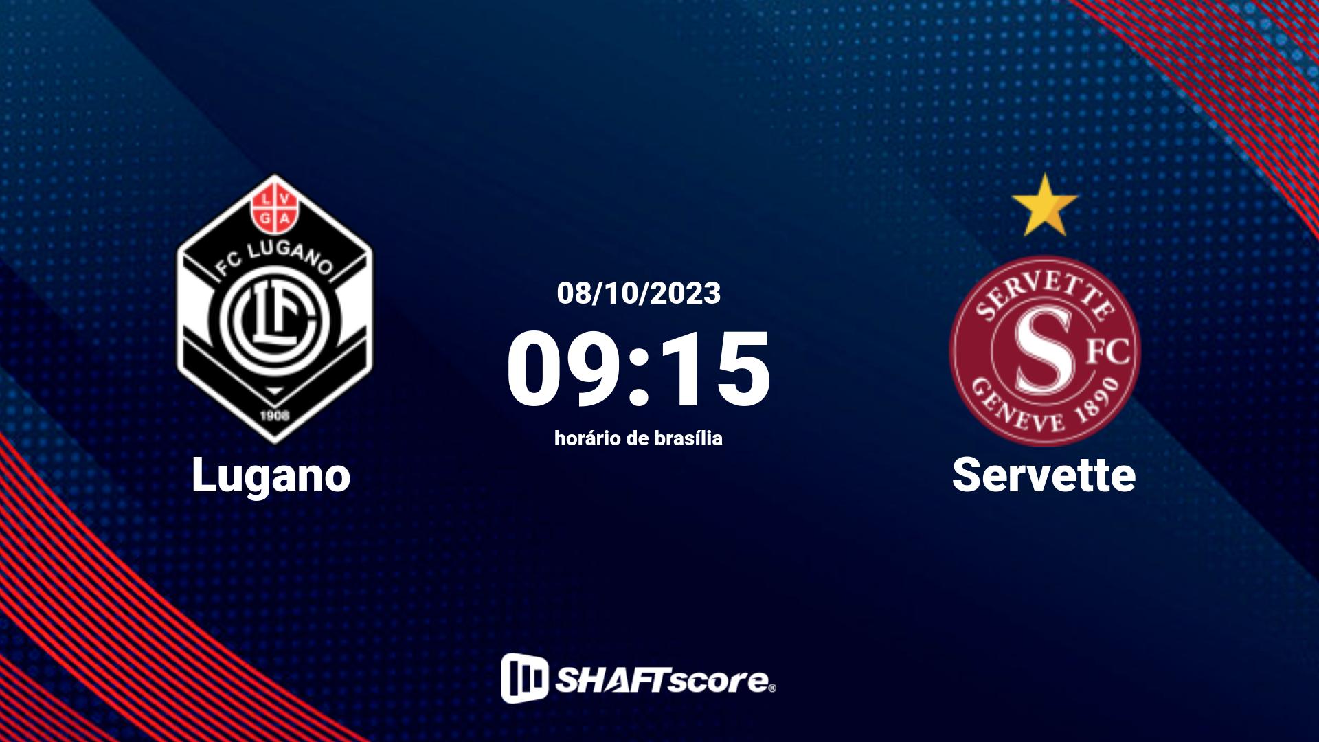 Estatísticas do jogo Lugano vs Servette 08.10 09:15