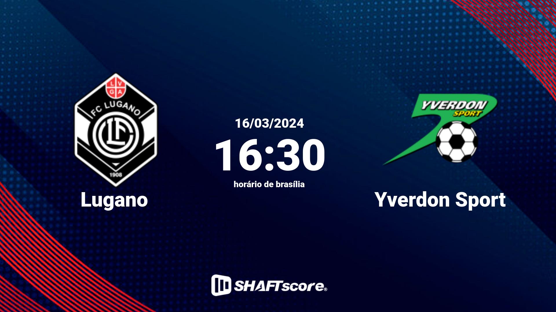 Estatísticas do jogo Lugano vs Yverdon Sport 16.03 16:30