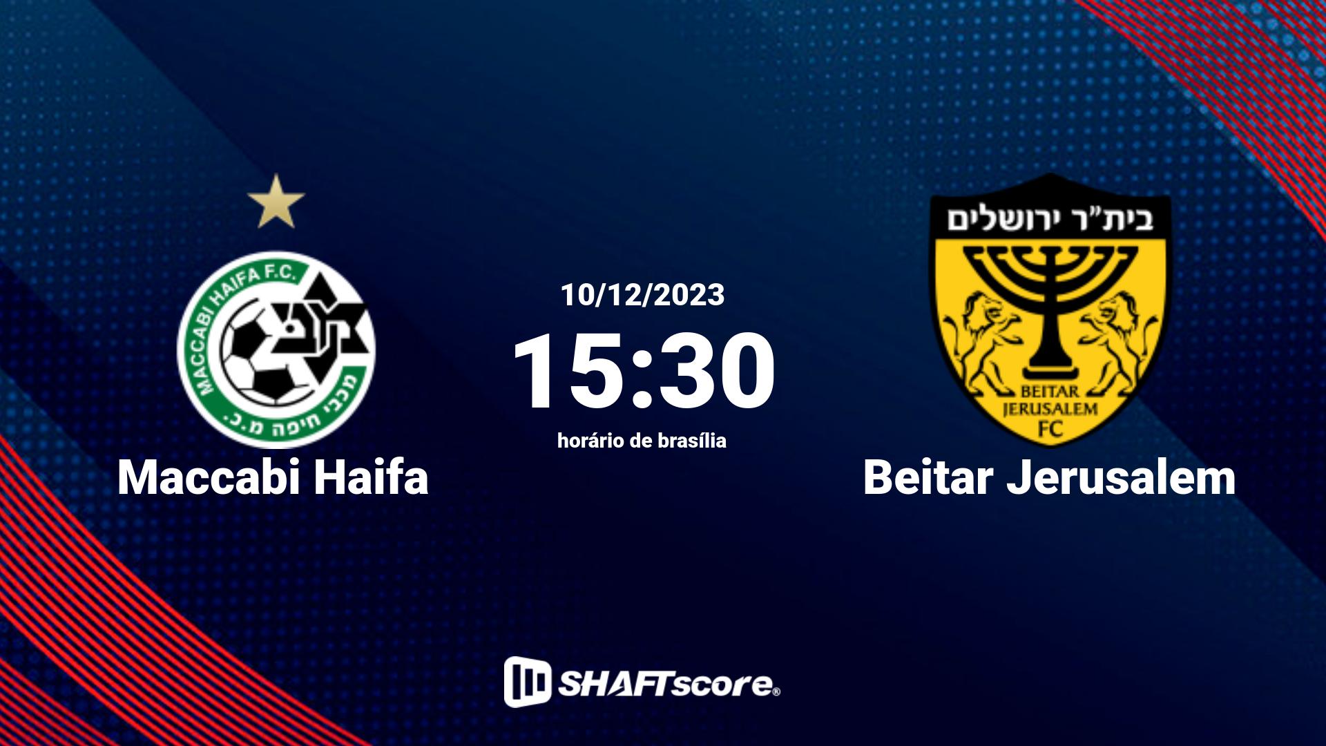 Estatísticas do jogo Maccabi Haifa vs Beitar Jerusalem 10.12 15:30