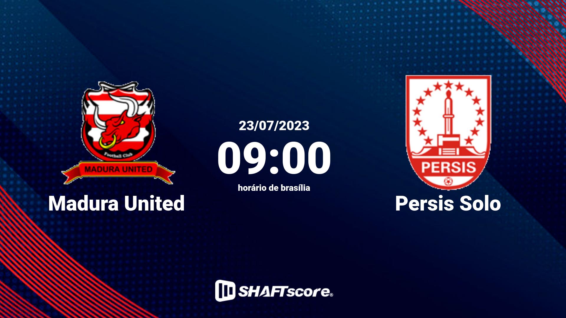 Estatísticas do jogo Madura United vs Persis Solo 23.07 09:00