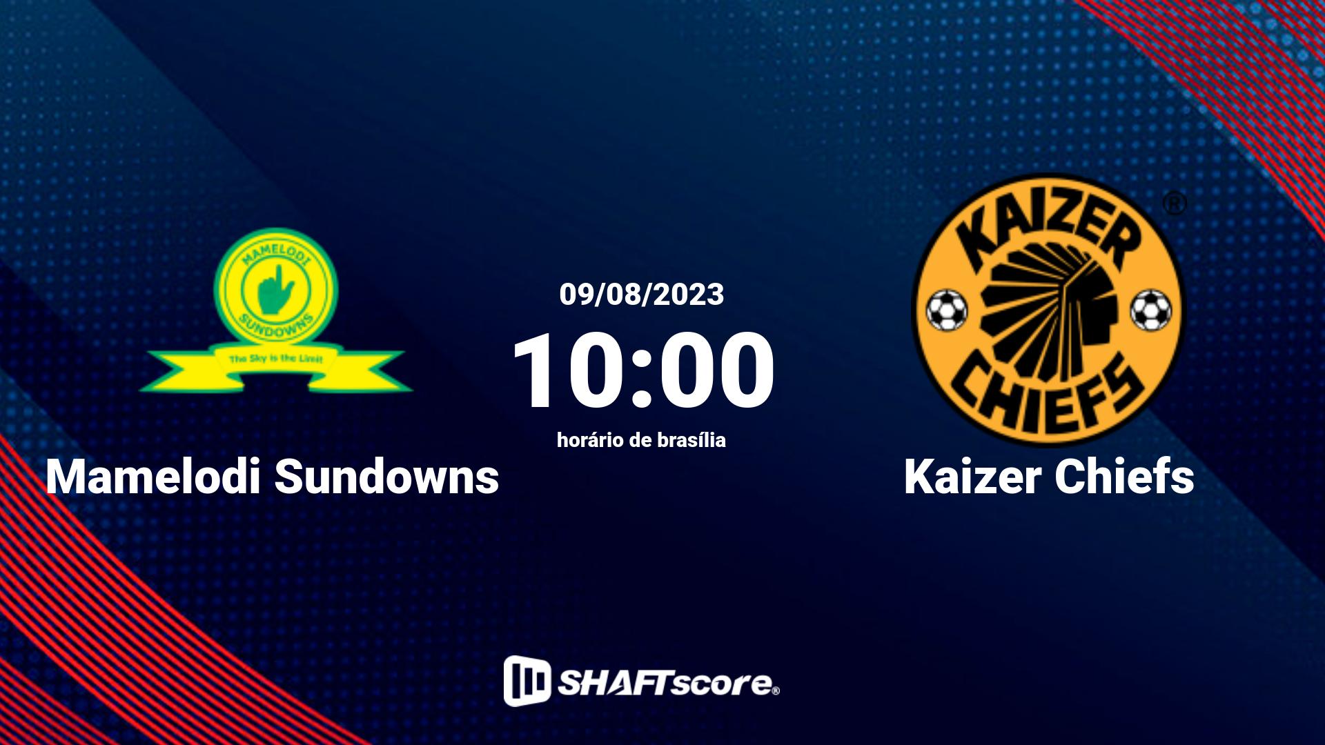 Estatísticas do jogo Mamelodi Sundowns vs Kaizer Chiefs 09.08 10:00