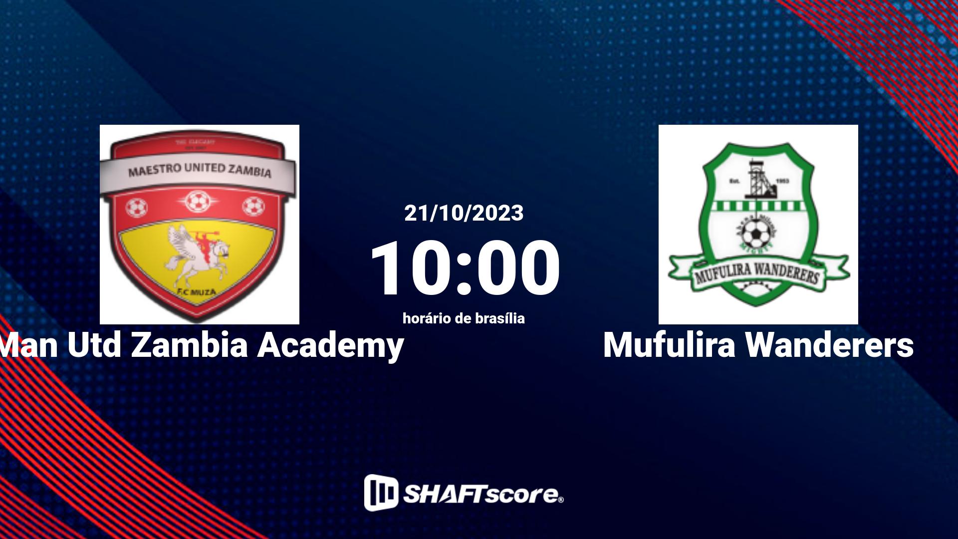 Estatísticas do jogo Man Utd Zambia Academy vs Mufulira Wanderers 21.10 10:00