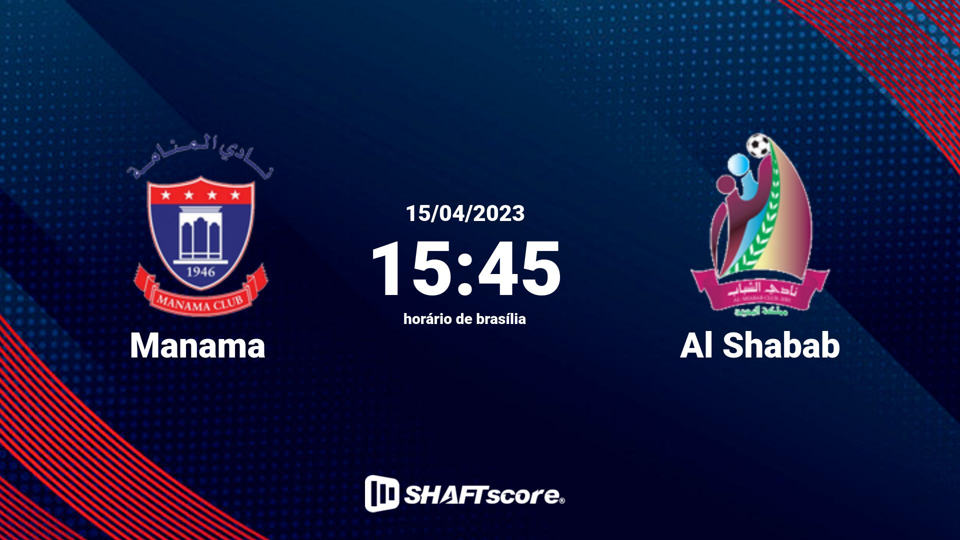 Estatísticas do jogo Manama vs Al Shabab 15.04 15:45