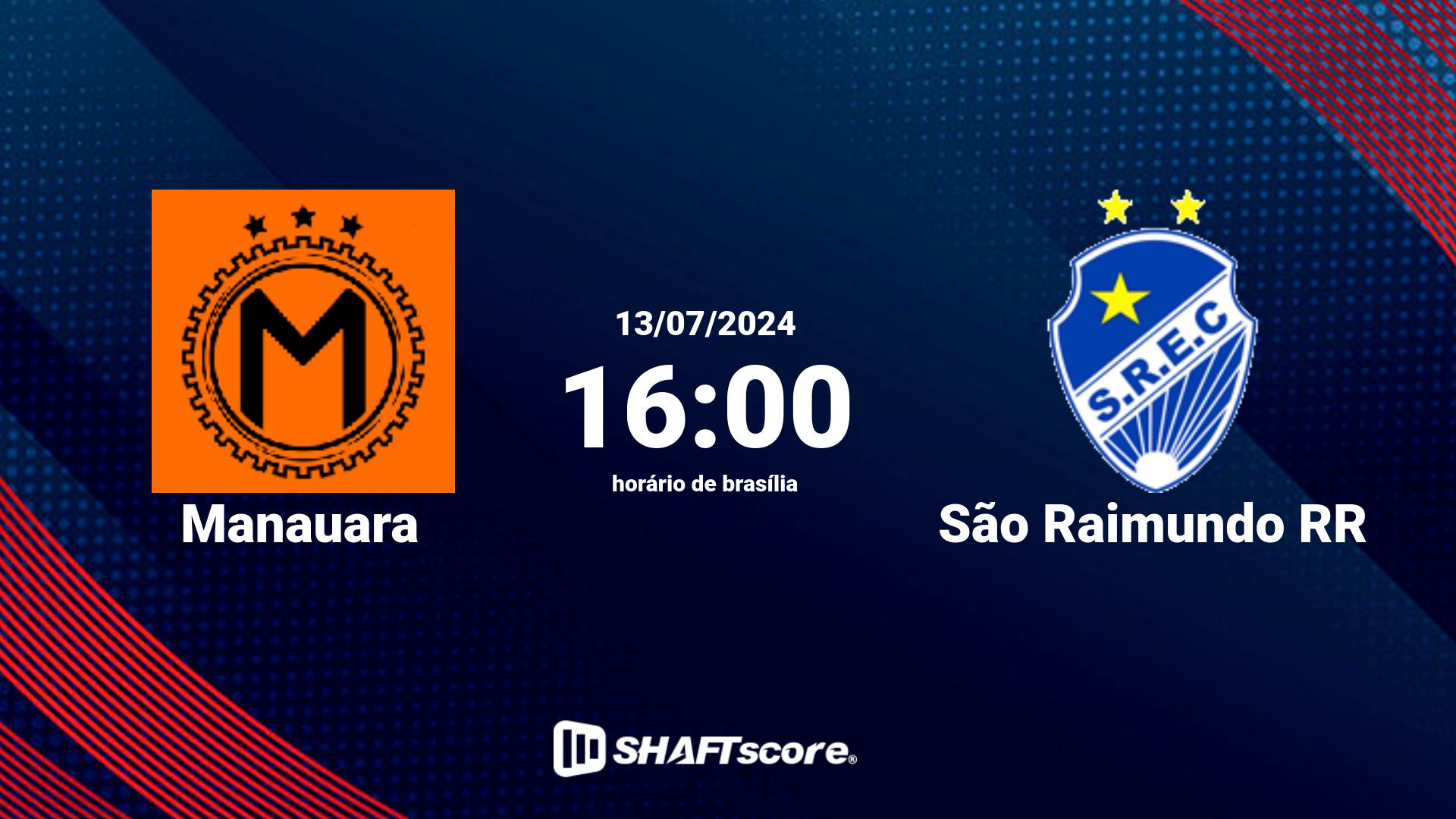 Estatísticas do jogo Manauara vs São Raimundo RR 13.07 16:00