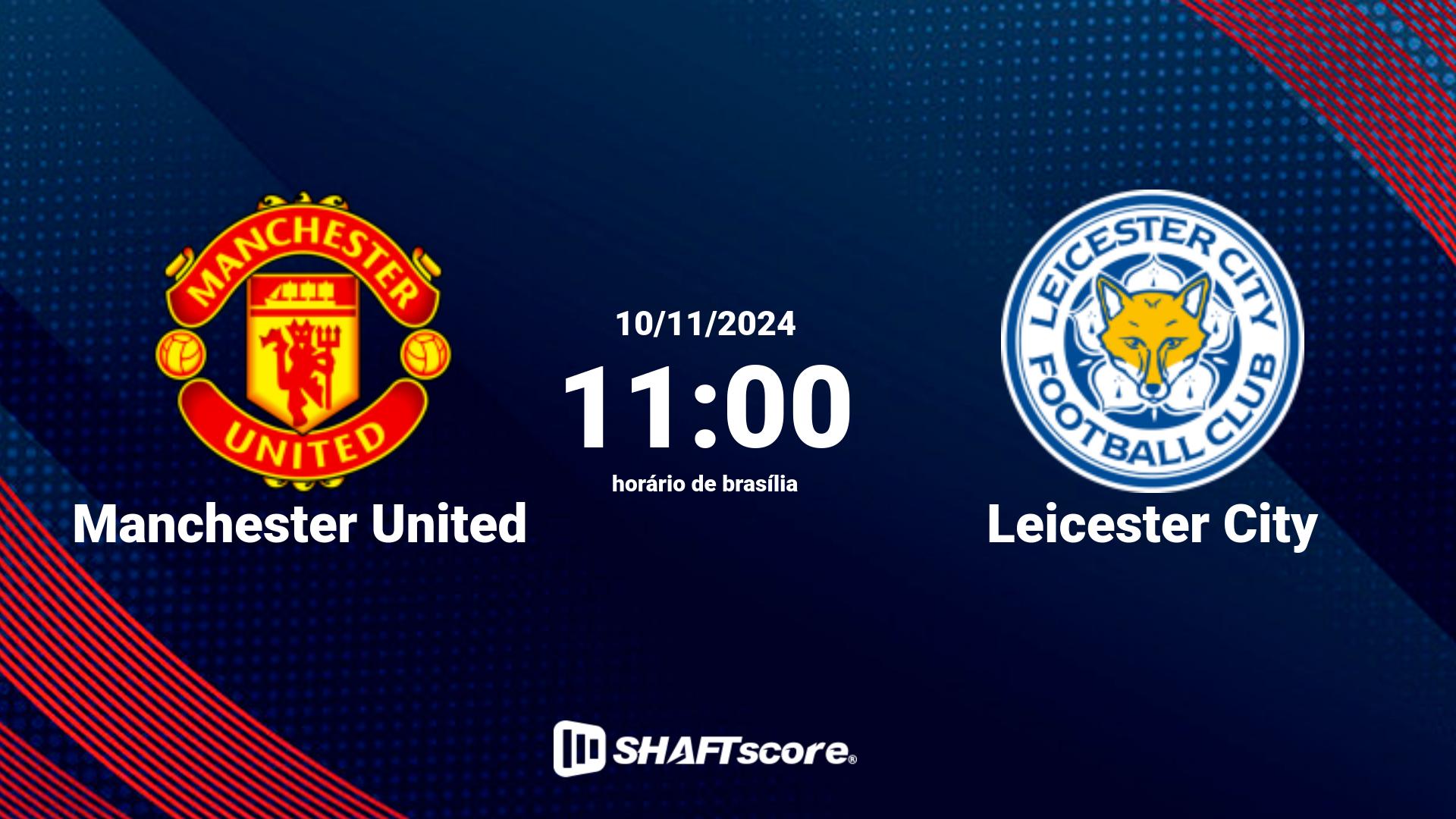 Estatísticas do jogo Manchester United vs Leicester City 10.11 11:00