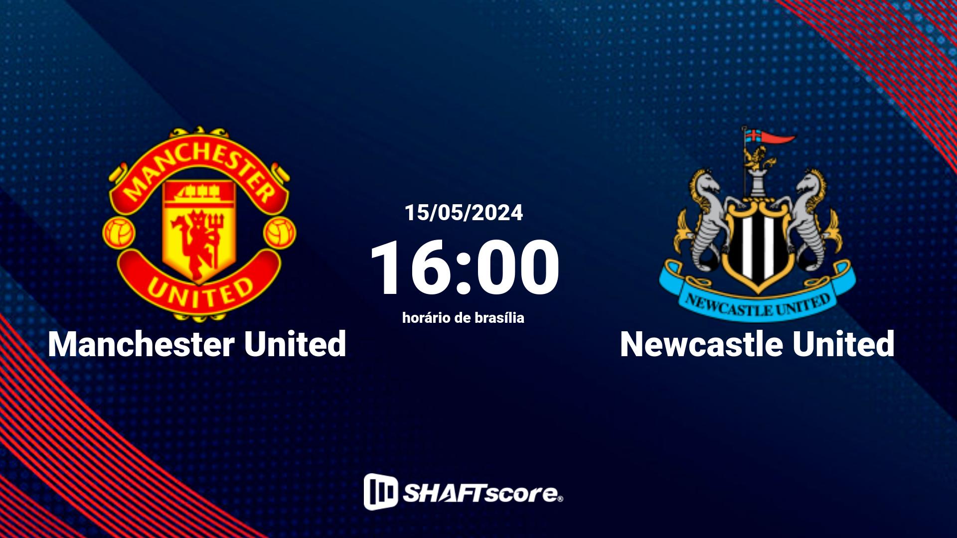 Estatísticas do jogo Manchester United vs Newcastle United 15.05 16:00