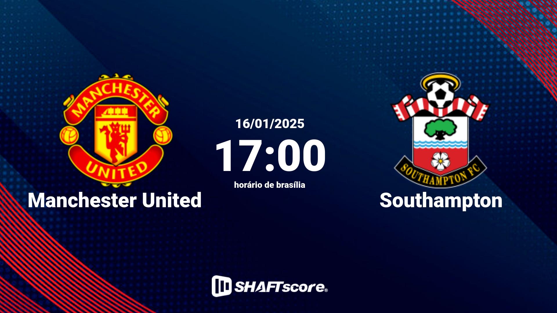 Estatísticas do jogo Manchester United vs Southampton 16.01 17:00