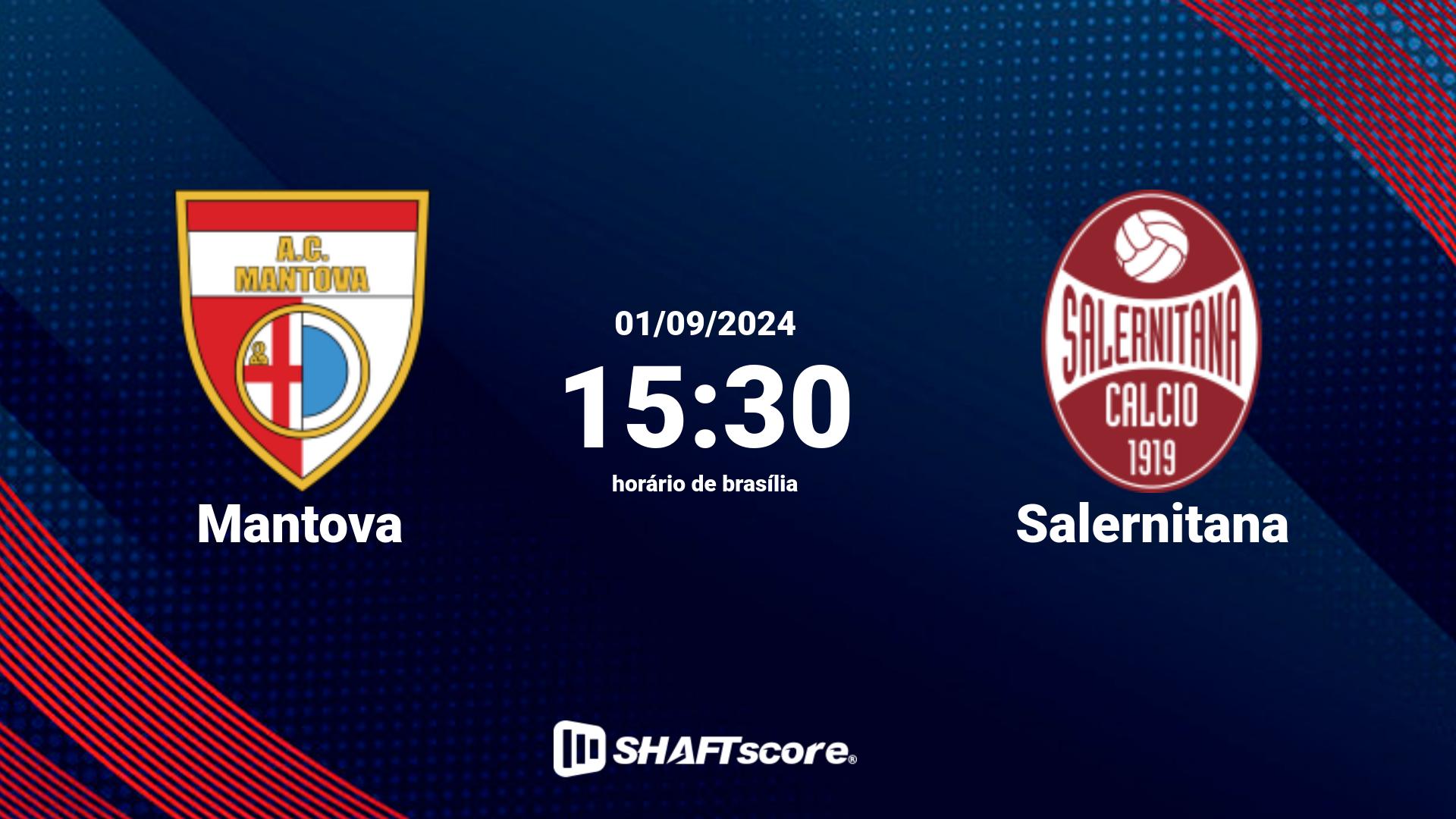 Estatísticas do jogo Mantova vs Salernitana 01.09 15:30