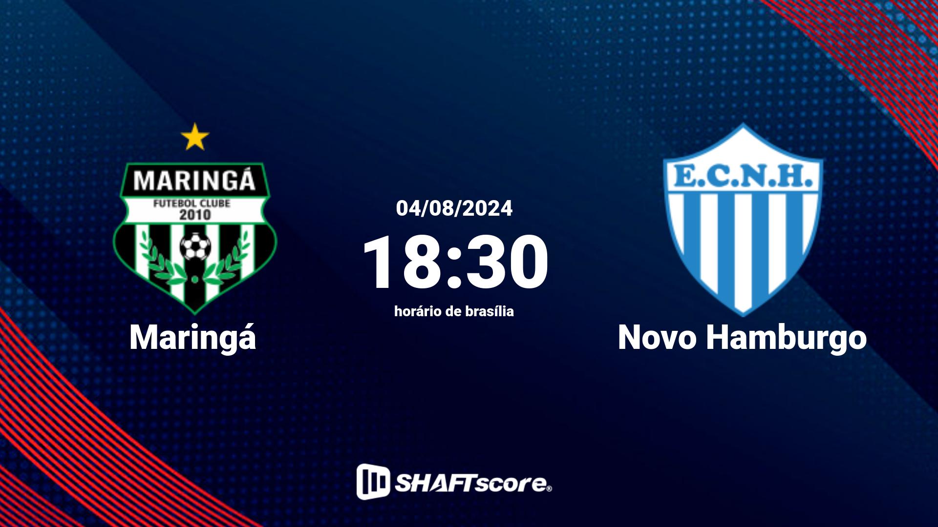 Estatísticas do jogo Maringá vs Novo Hamburgo 04.08 18:30