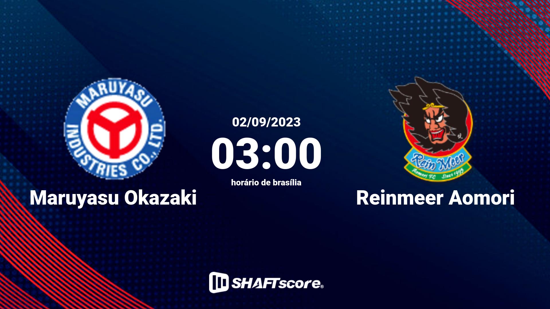 Estatísticas do jogo Maruyasu Okazaki vs Reinmeer Aomori 02.09 03:00