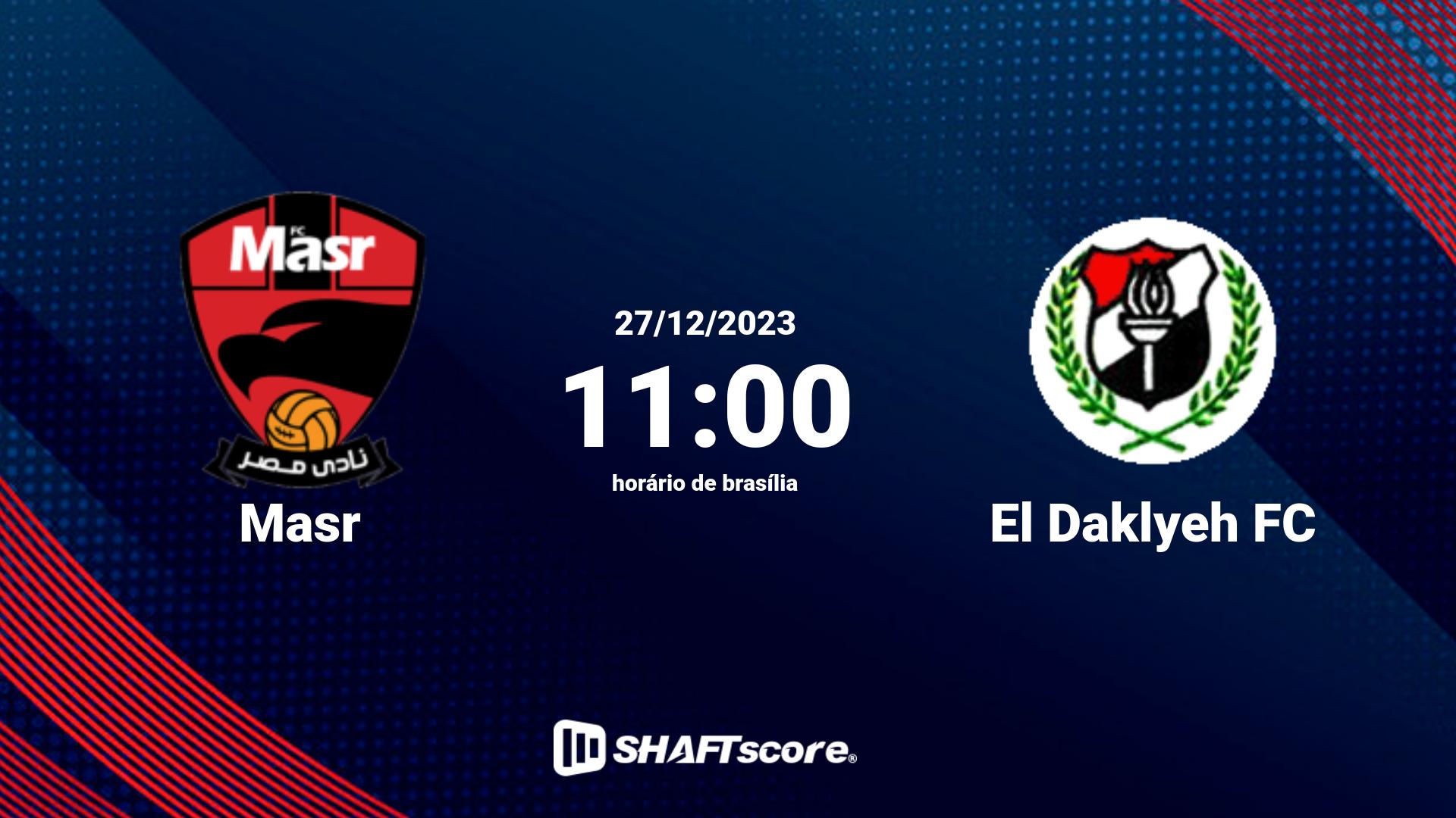 Estatísticas do jogo Masr vs El Daklyeh FC 27.12 11:00