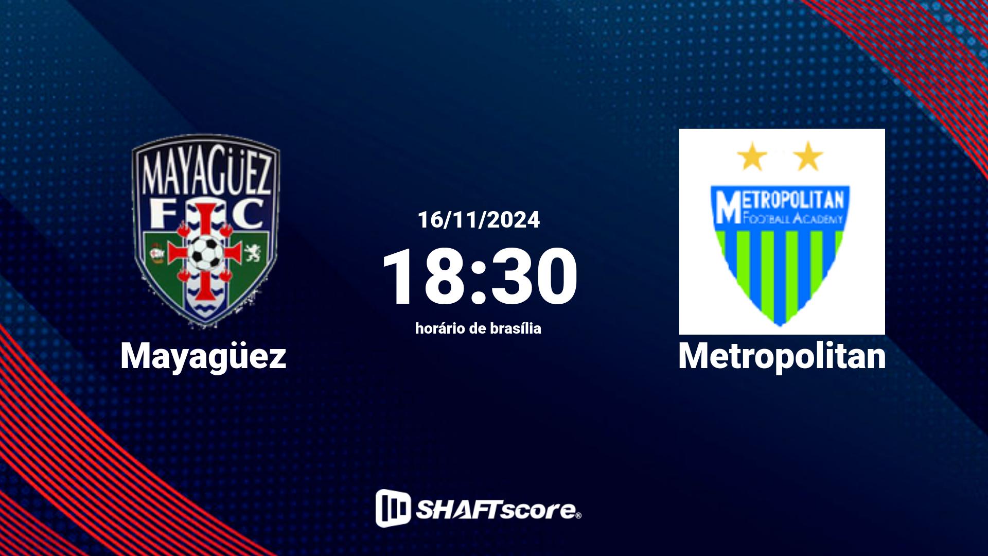 Estatísticas do jogo Mayagüez vs Metropolitan 16.11 18:30