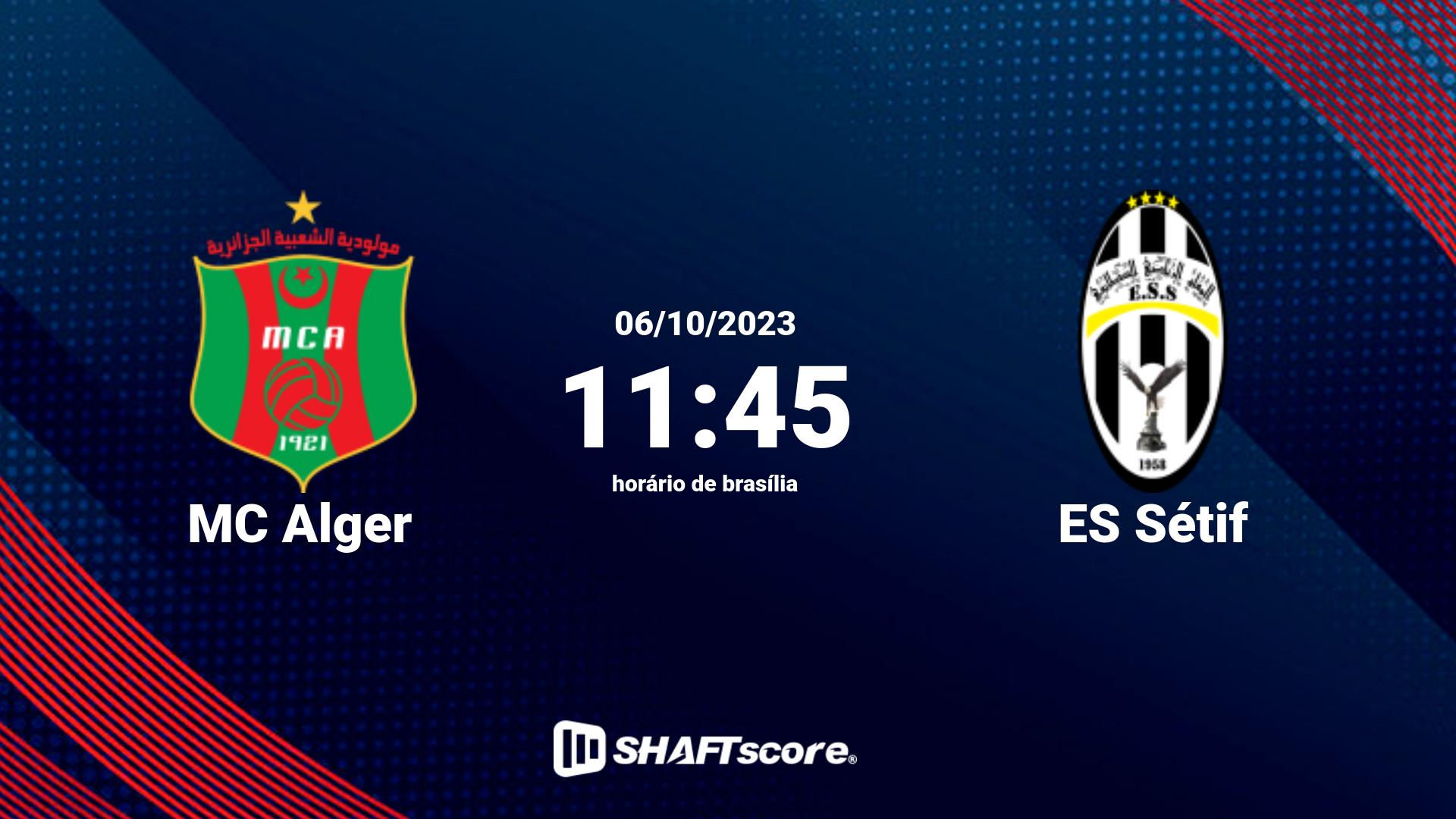 Estatísticas do jogo MC Alger vs ES Sétif 06.10 11:45