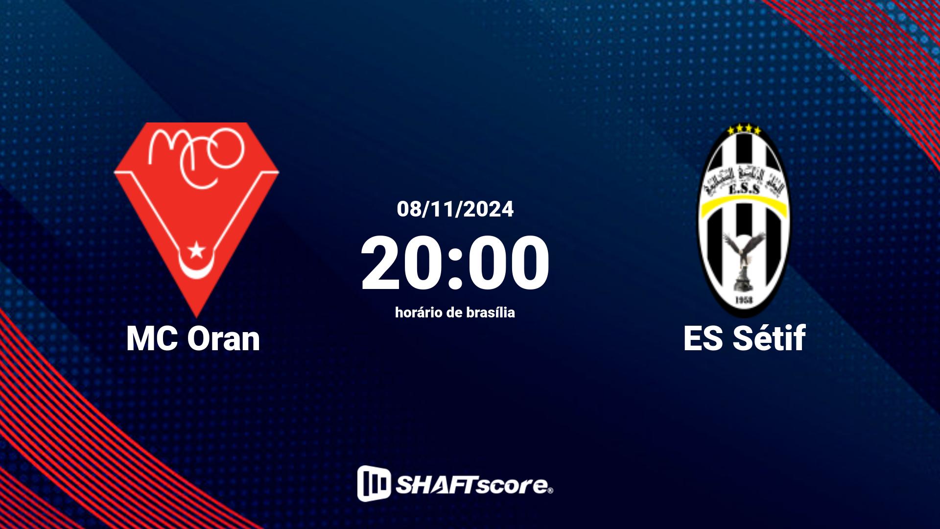 Estatísticas do jogo MC Oran vs ES Sétif 08.11 20:00