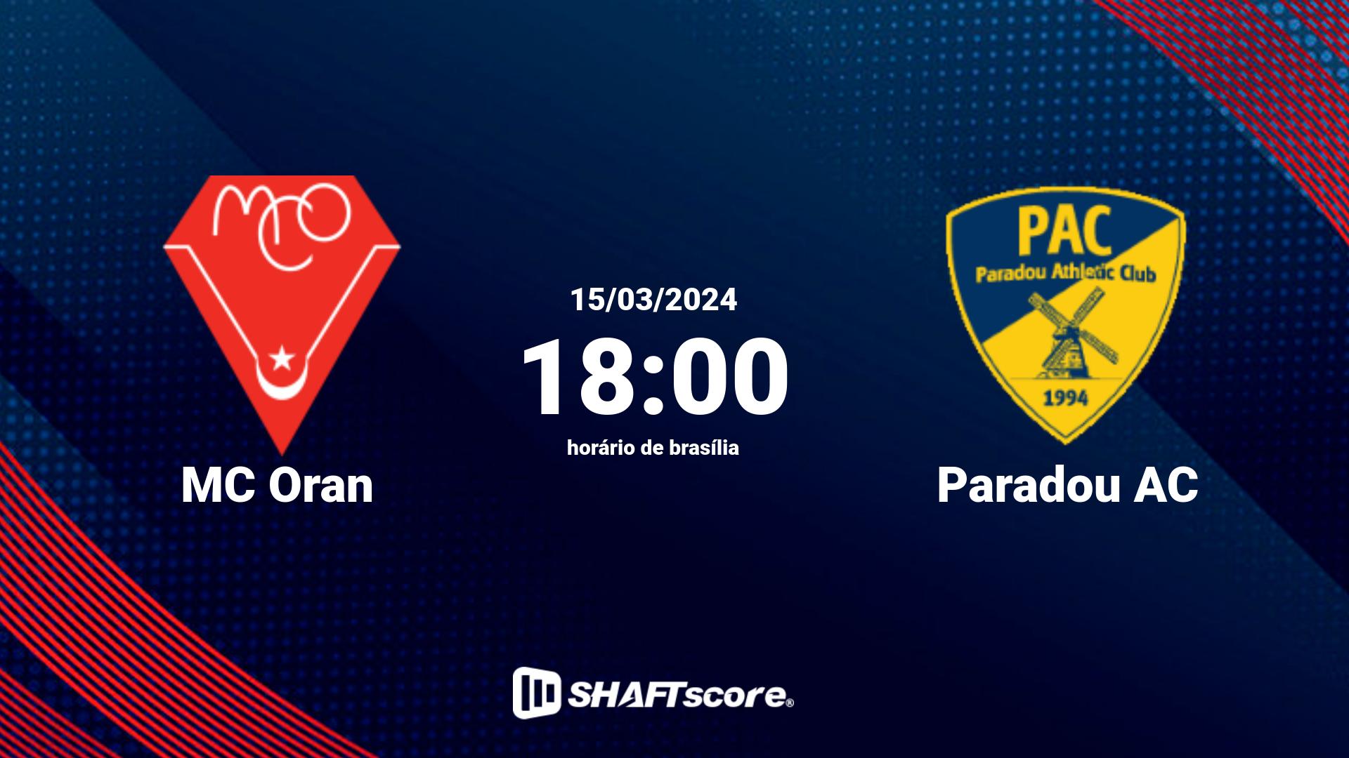 Estatísticas do jogo MC Oran vs Paradou AC 15.03 18:00